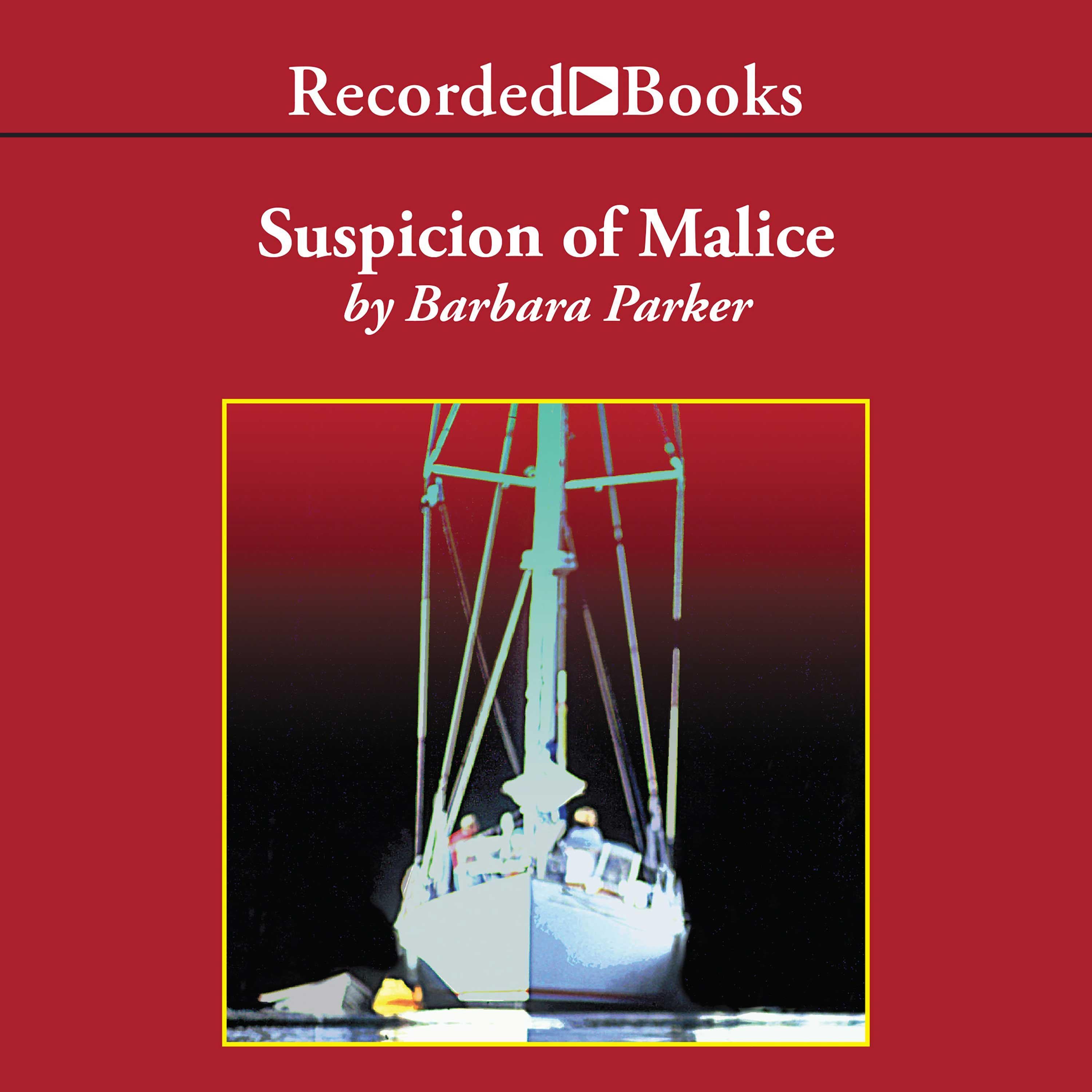 Suspicion of Malice