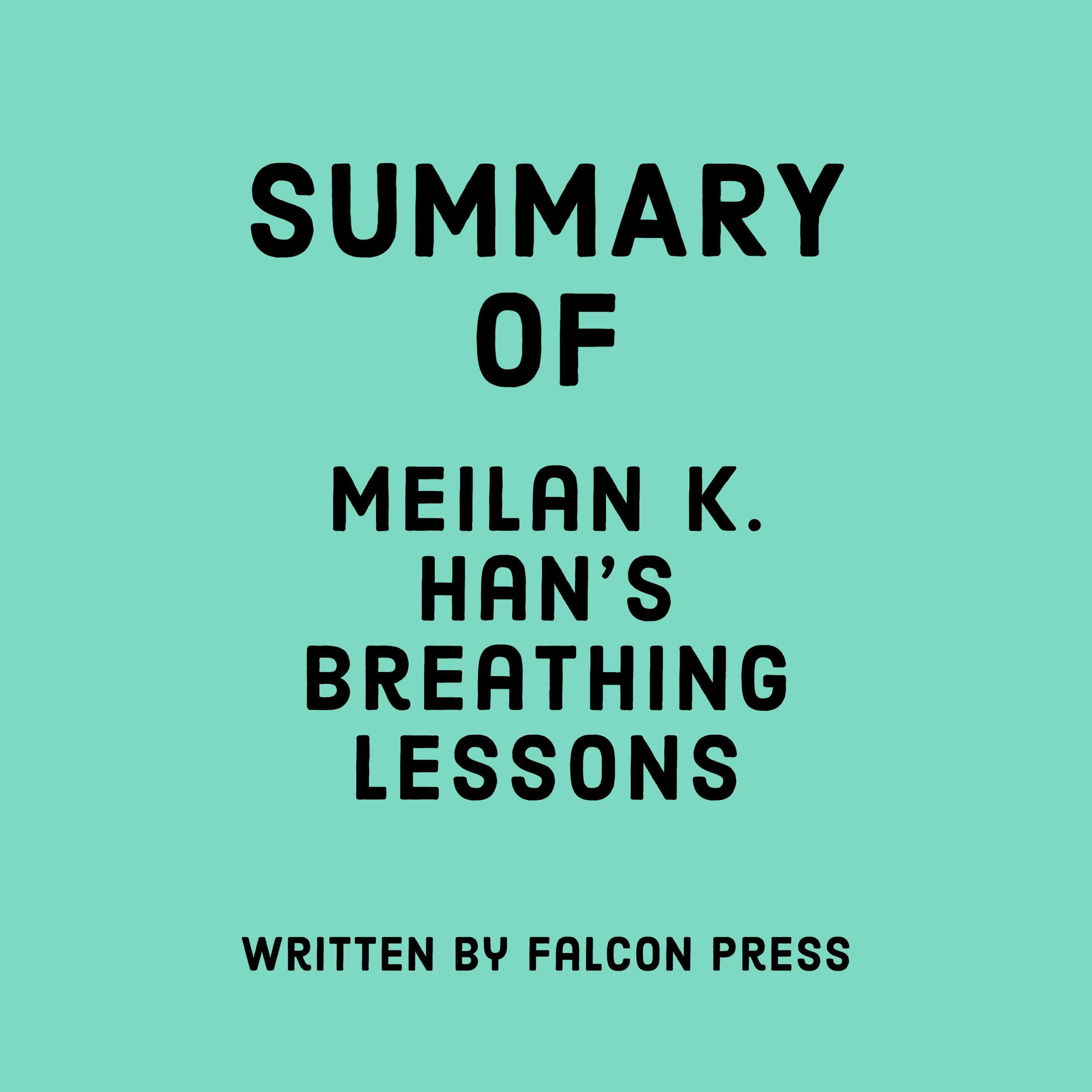 Summary of Meilan K. Han’s Breathing Lessons