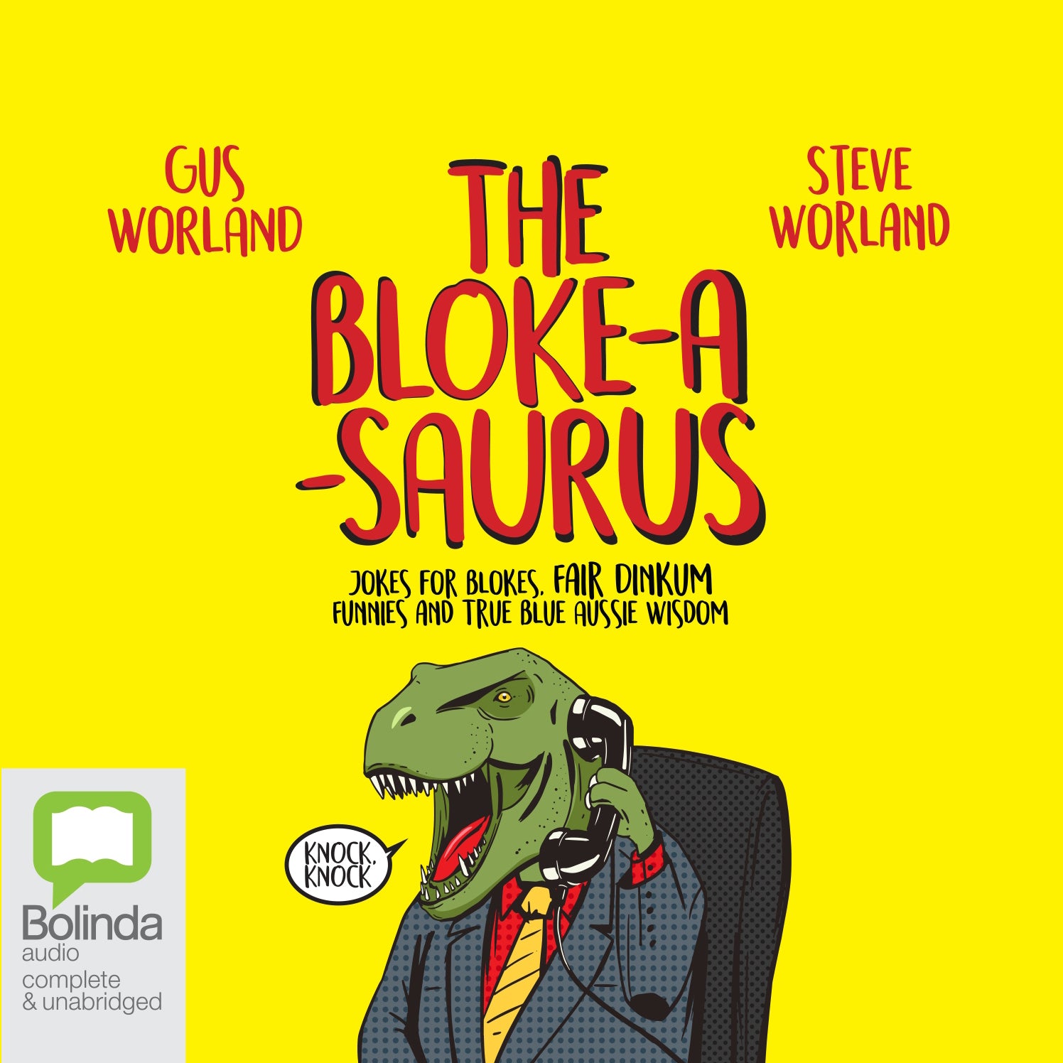 The Bloke-a-saurus