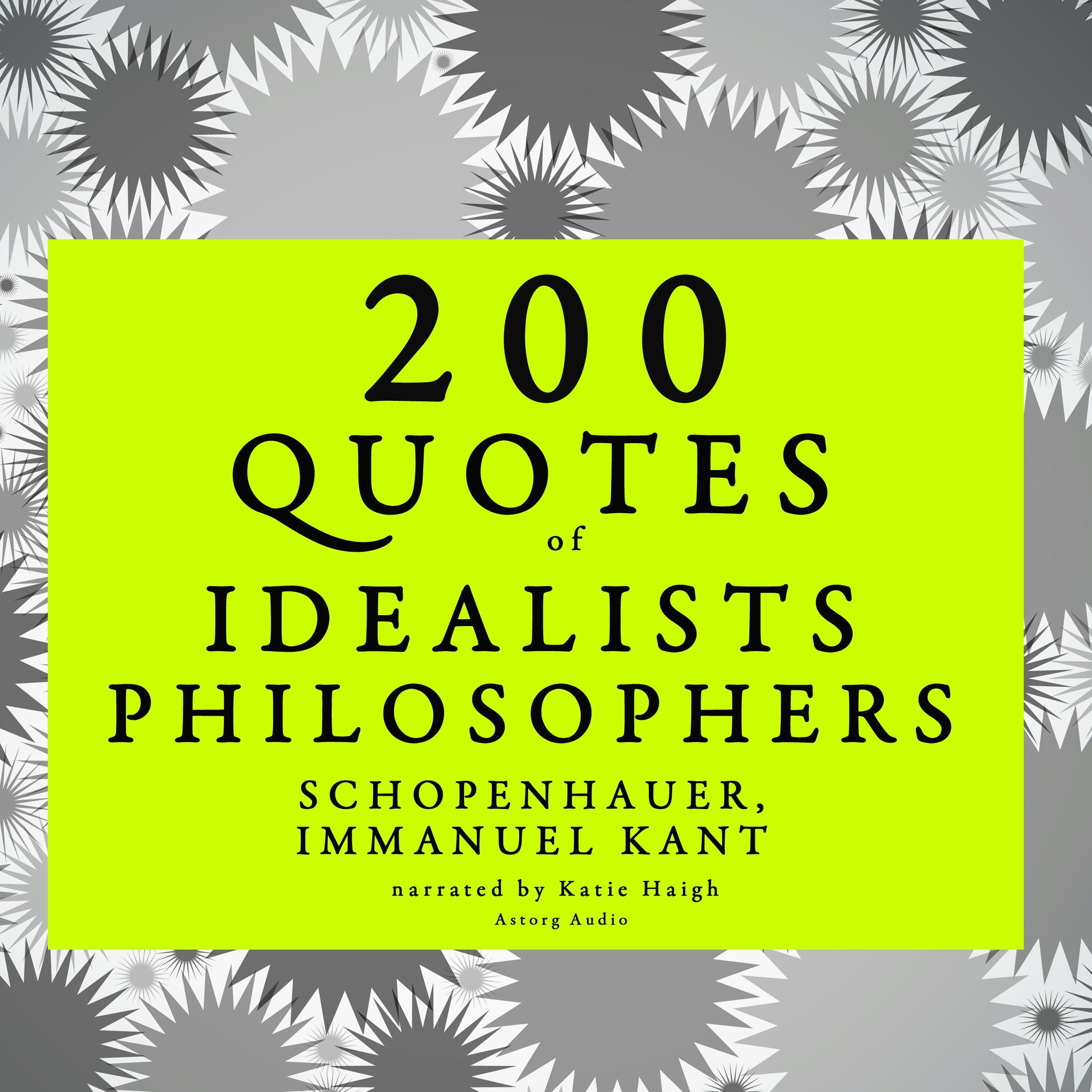 200 Quotes of Idealist Philosophers