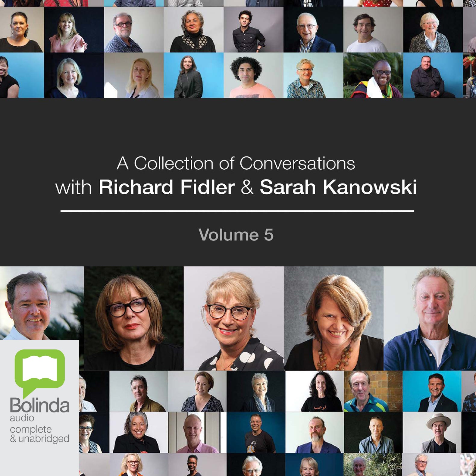 A Collection of Conversations with Richard Fidler and Sarah Kanowski Volume 5