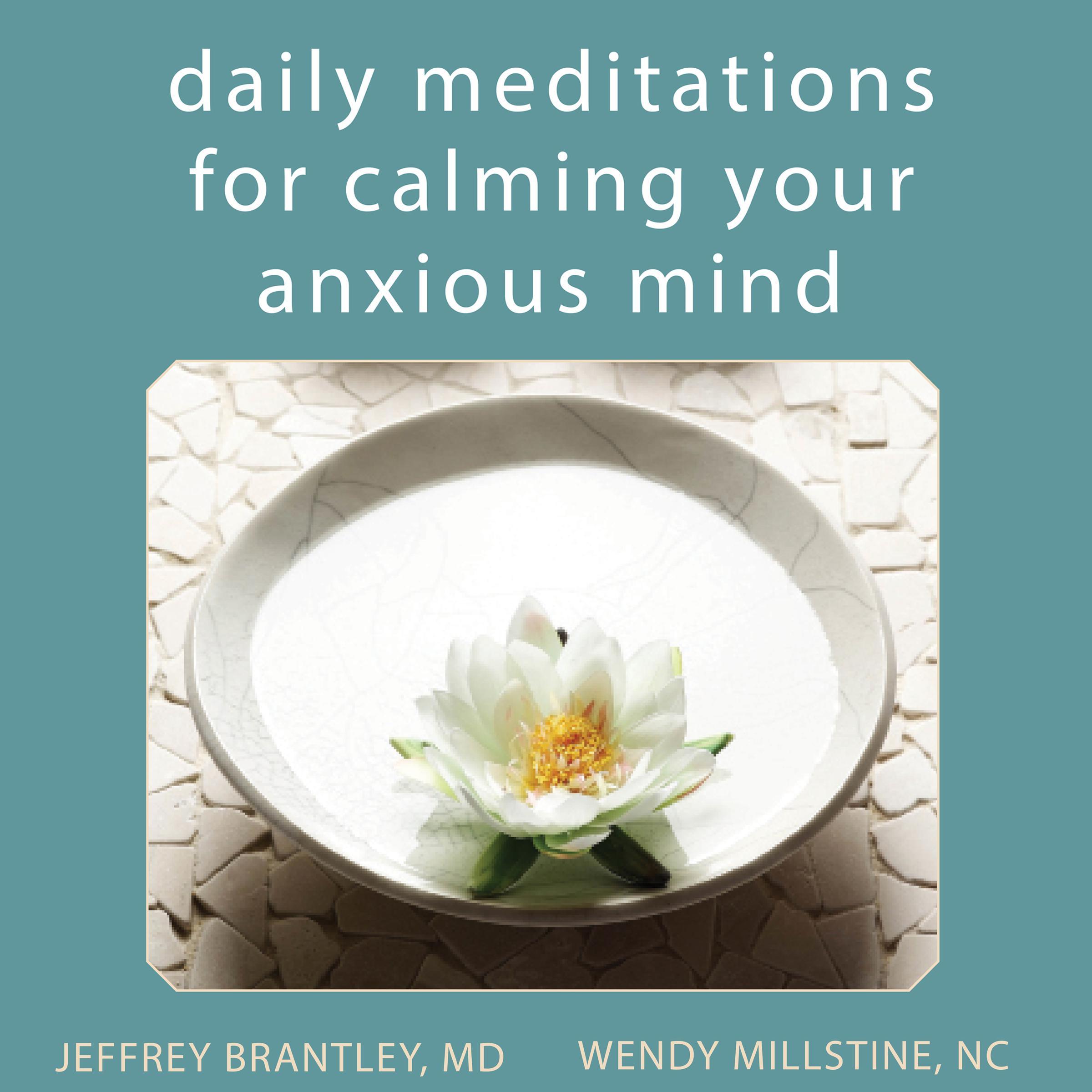 Daily Meditations for Calming Your Anxious Mind