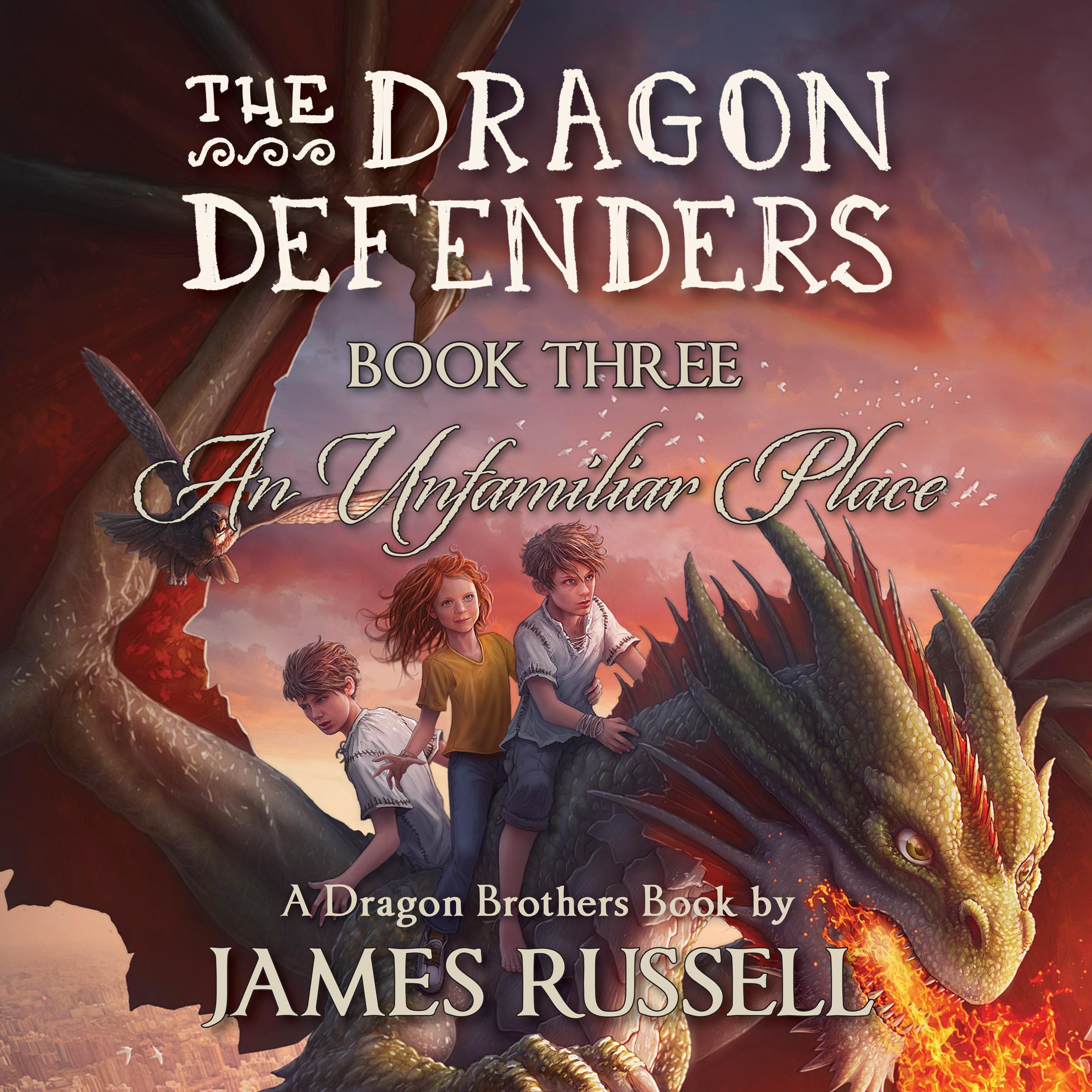 The Dragon Defenders - Book Three