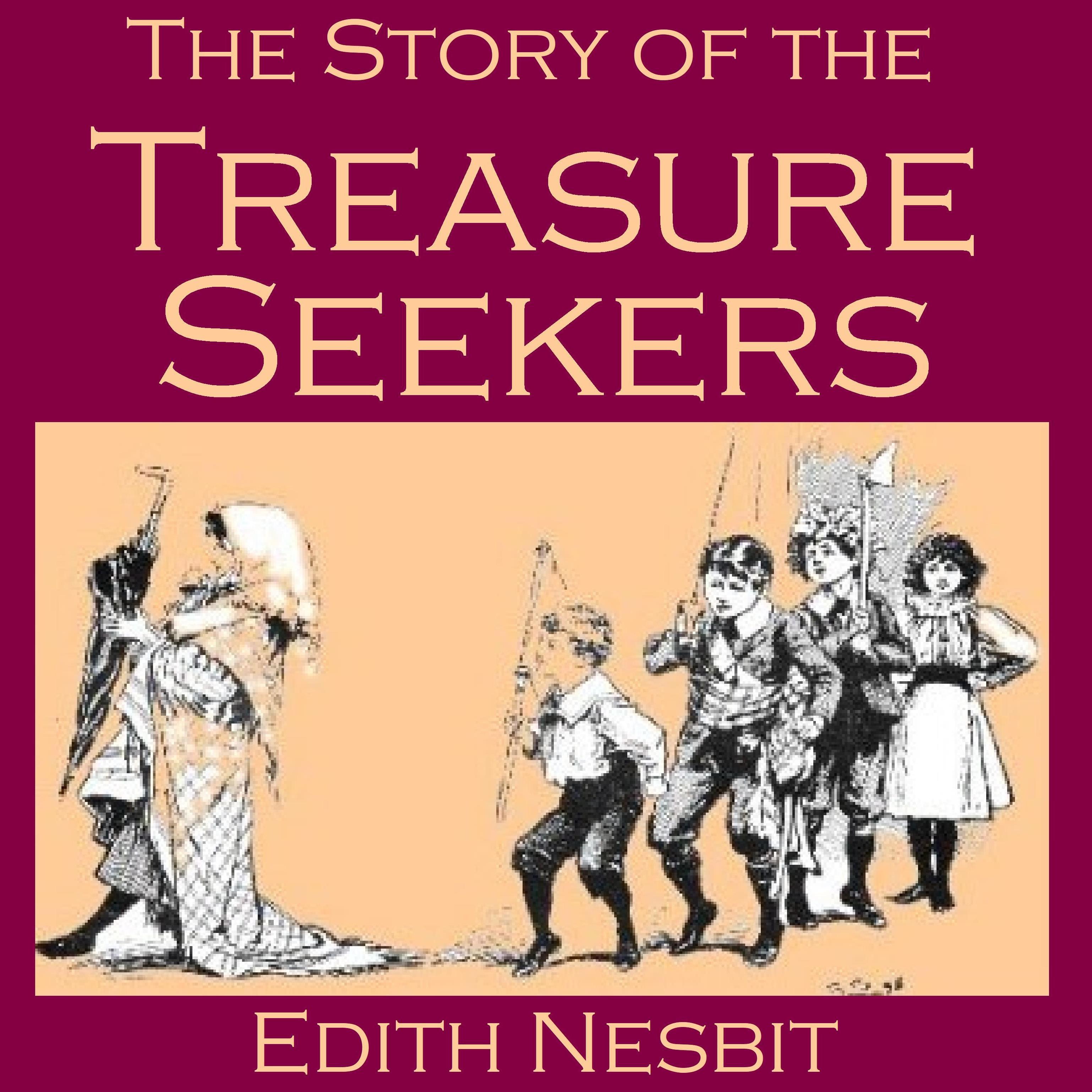 The Story Of The Treasure Seekers