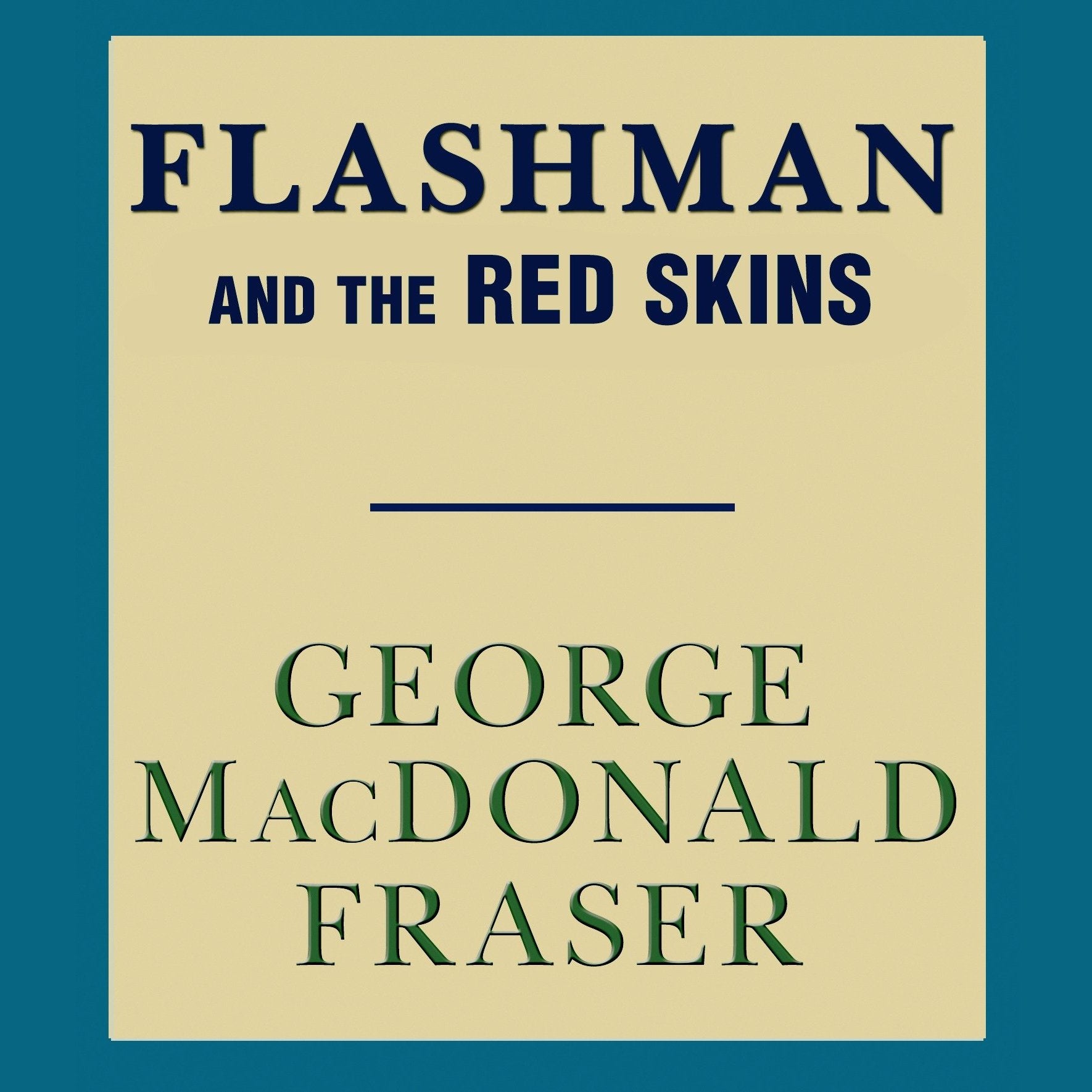 Flashman and the Red Skins