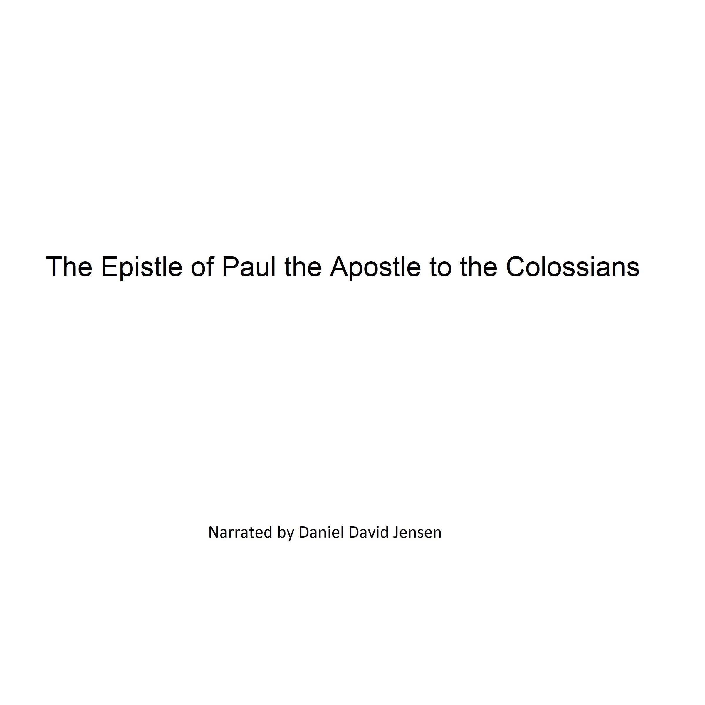 The Epistle of Paul the Apostle to the Colossians