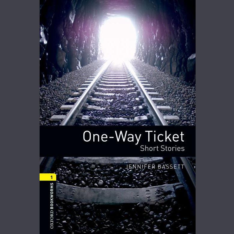 One-Way Ticket: Short Stories