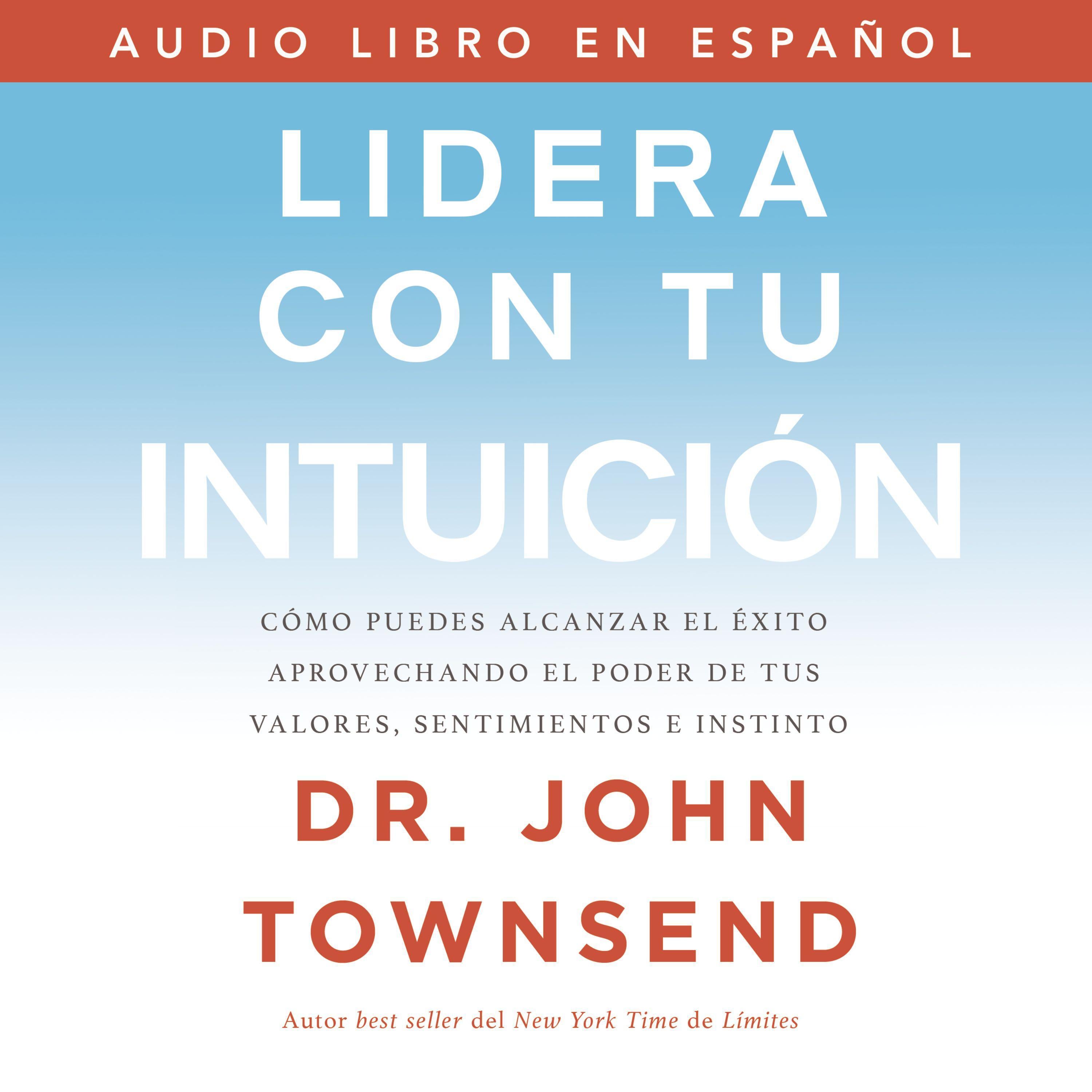 Lidera con tu intuición