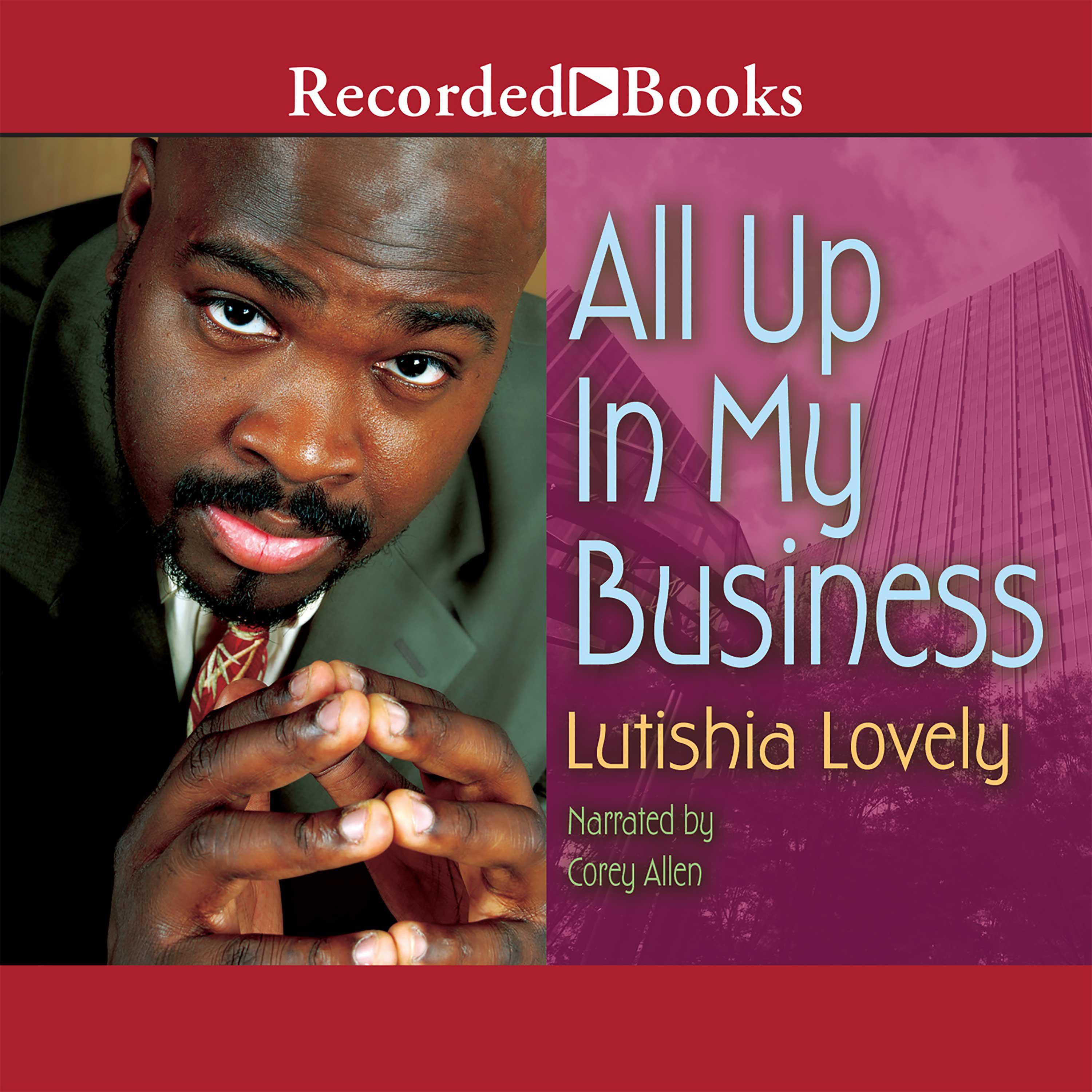 All Up in My Business