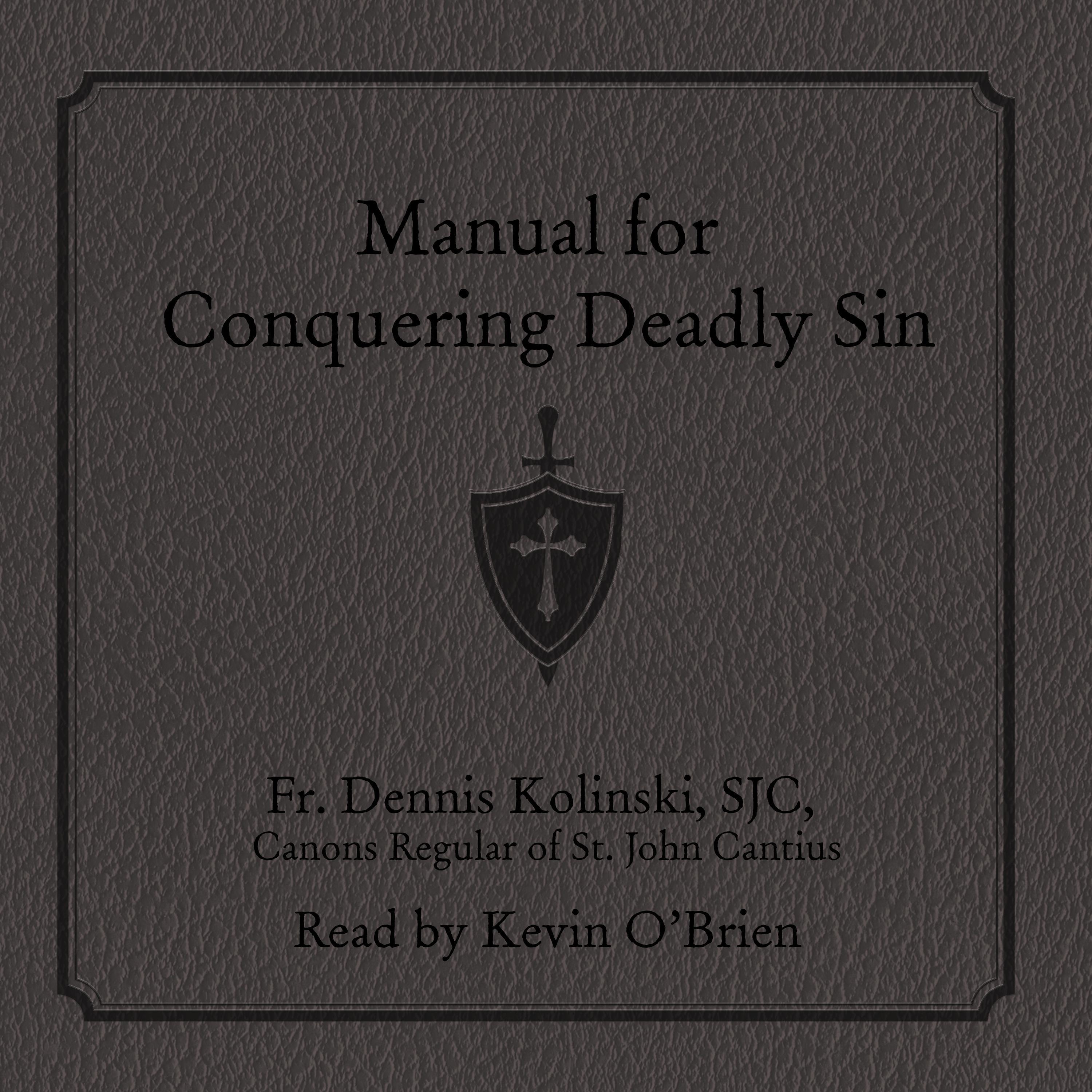 Manual for Conquering Deadly Sin