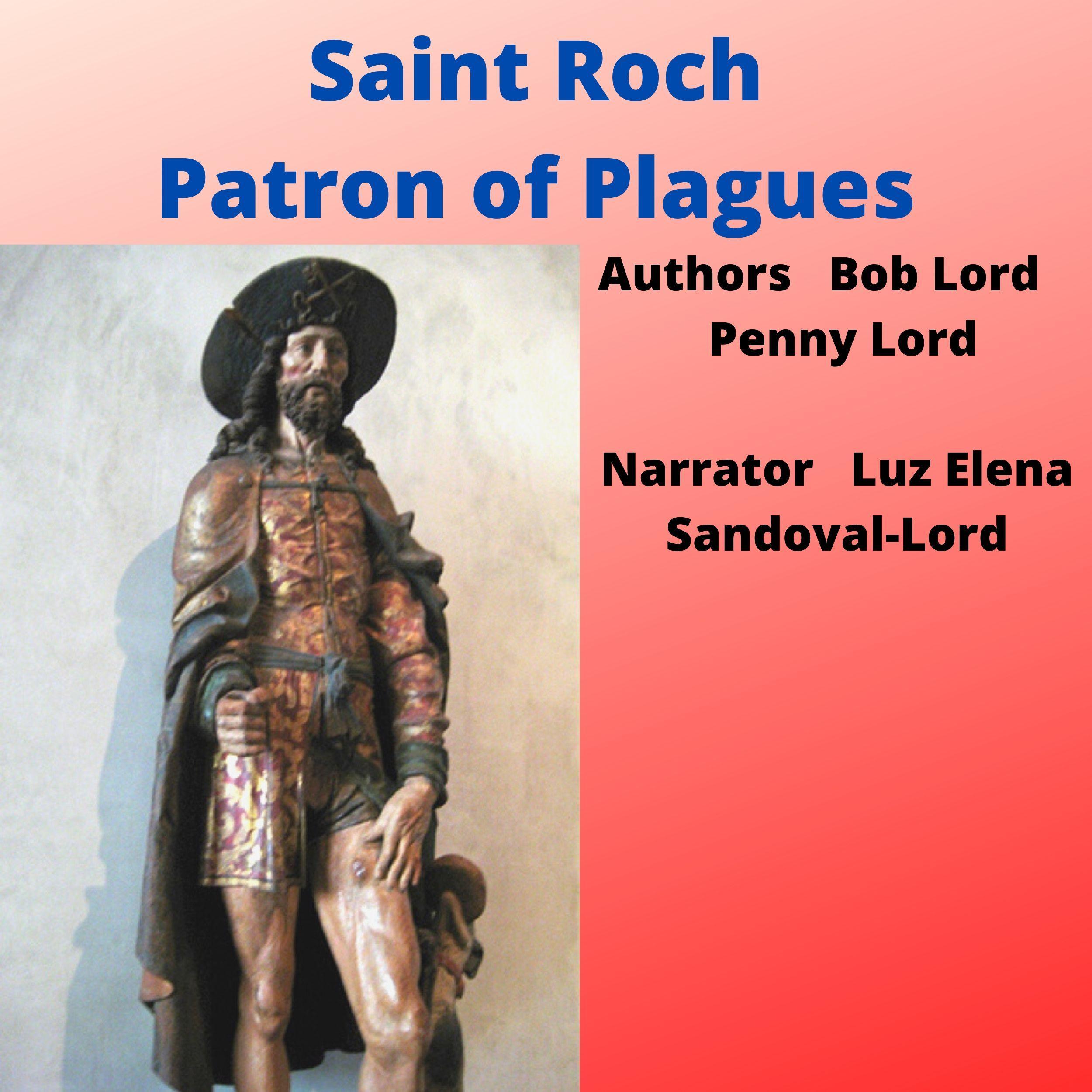 Saint Roch Patron of Plagues