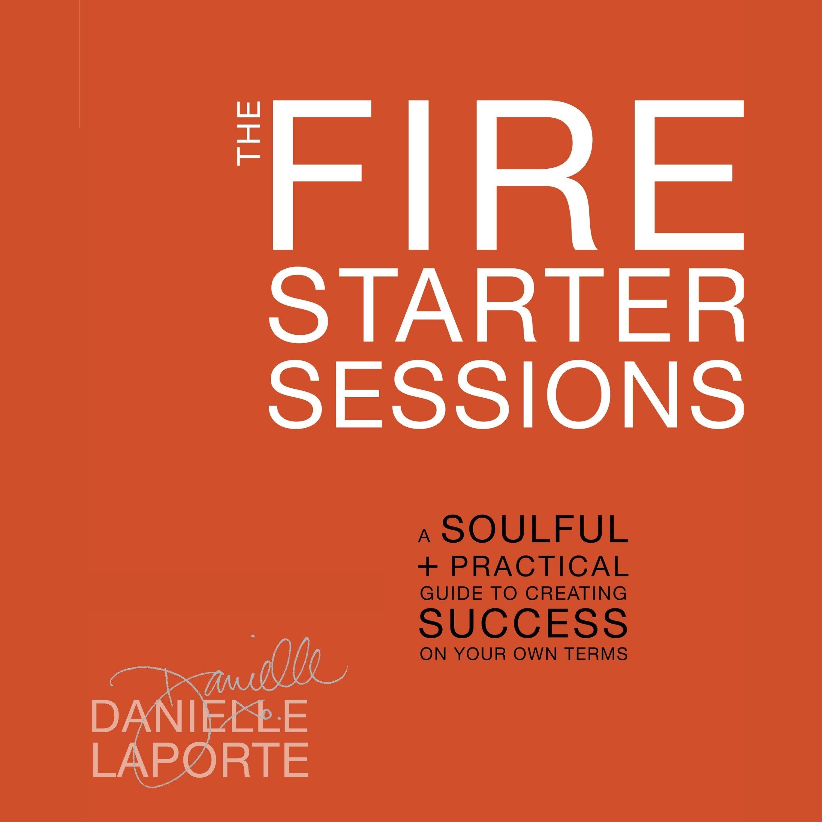 The Fire Starter Sessions