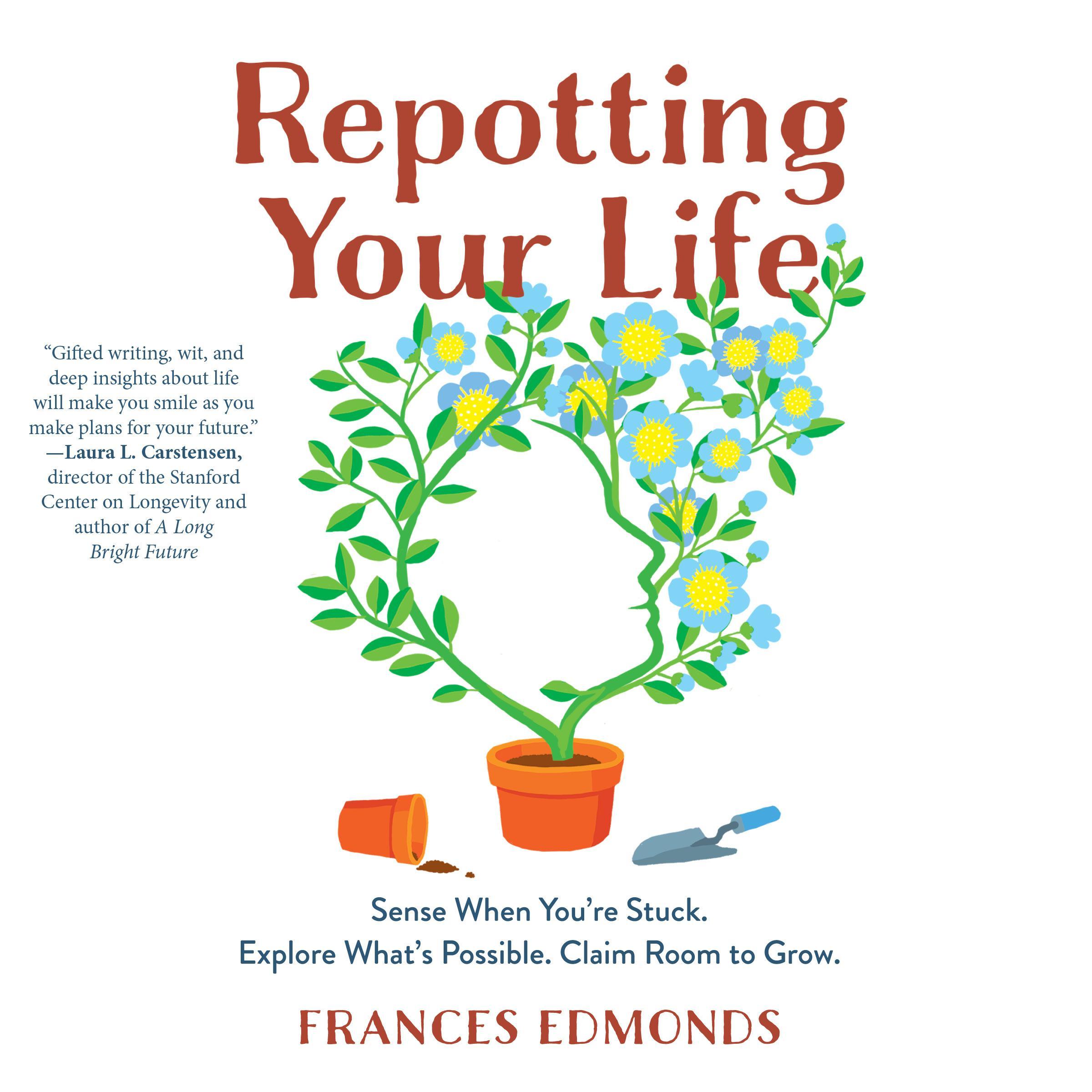 Repotting Your Life