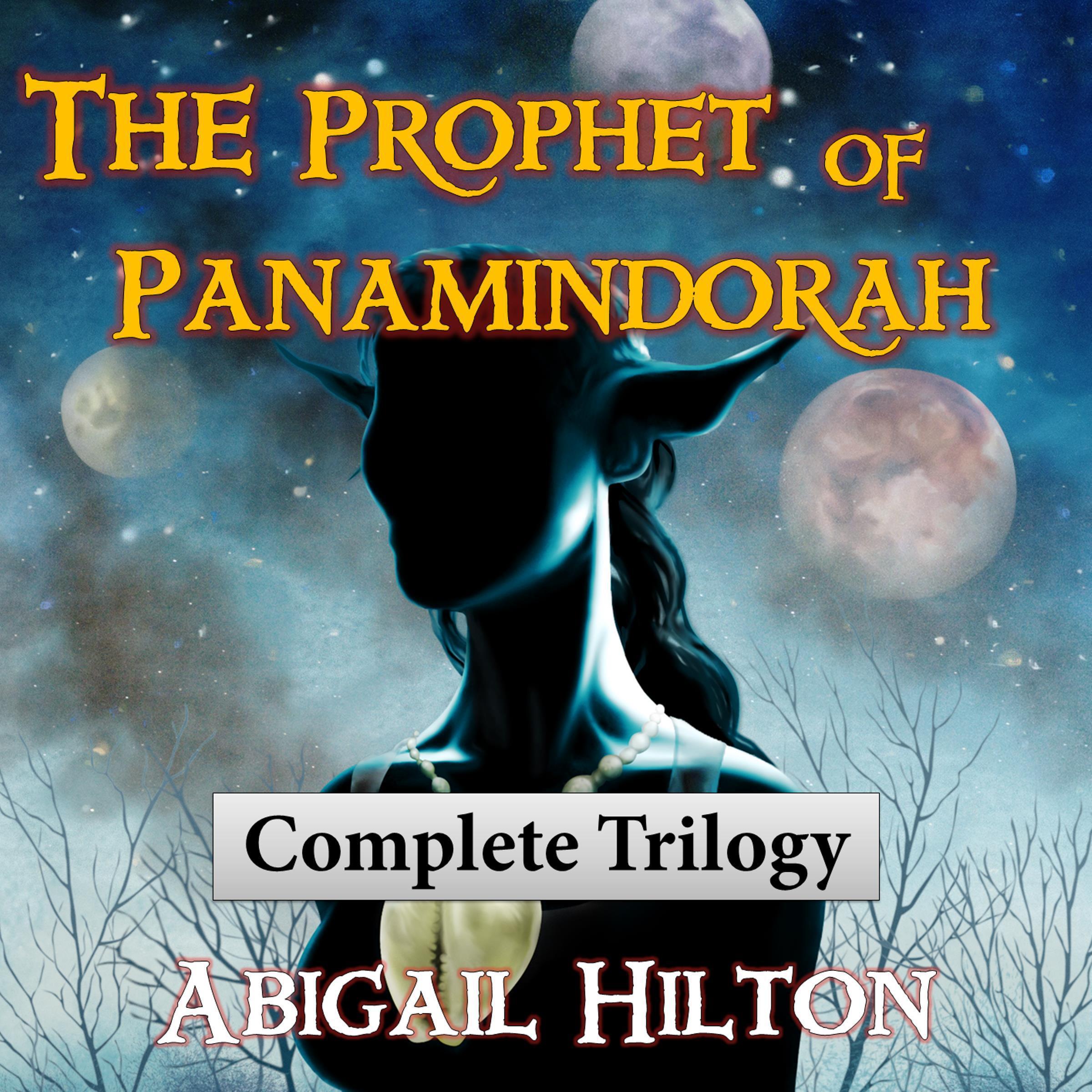 The Prophet of Panamindorah