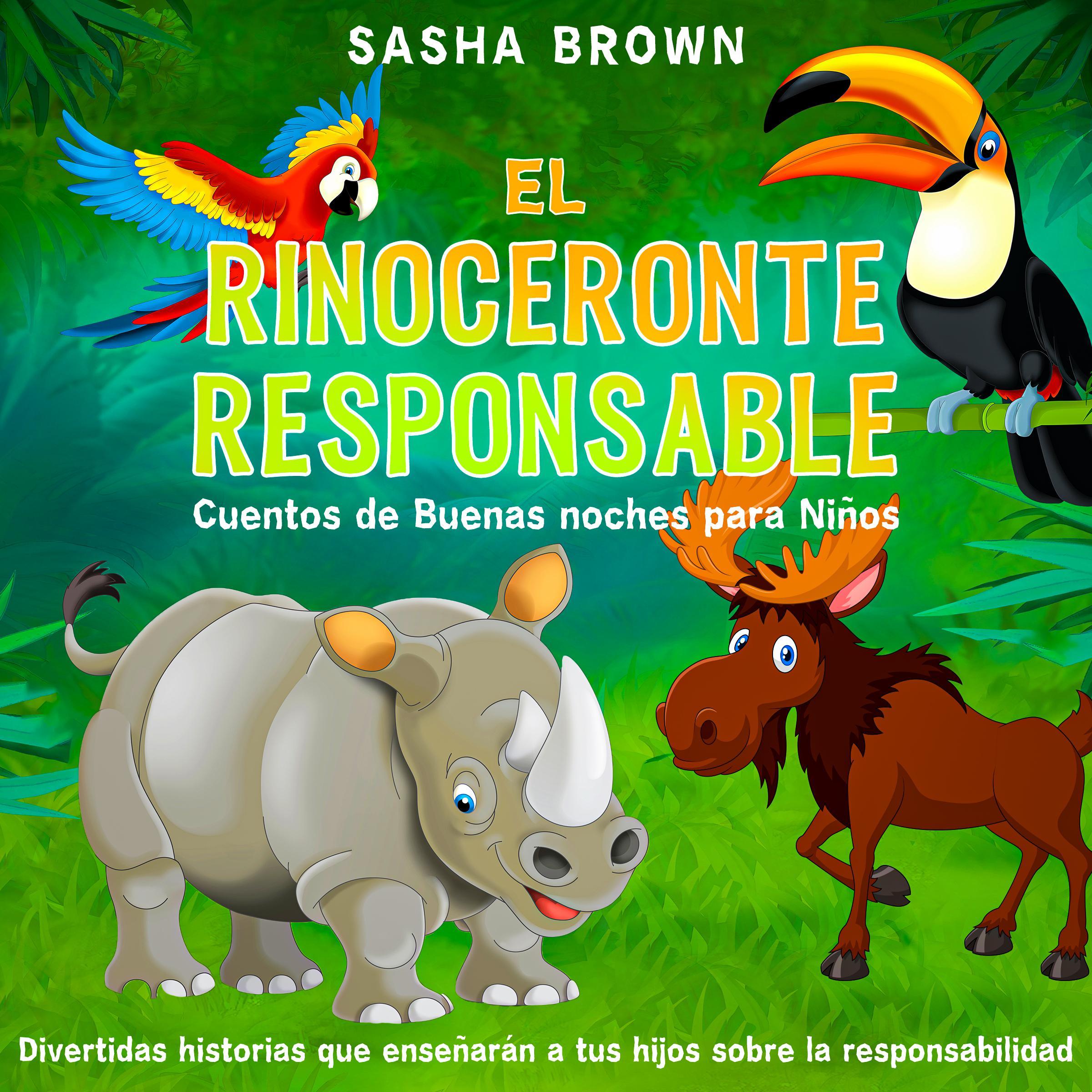 El Rinoceronte Responsable Cuentos de buenas noches para niños