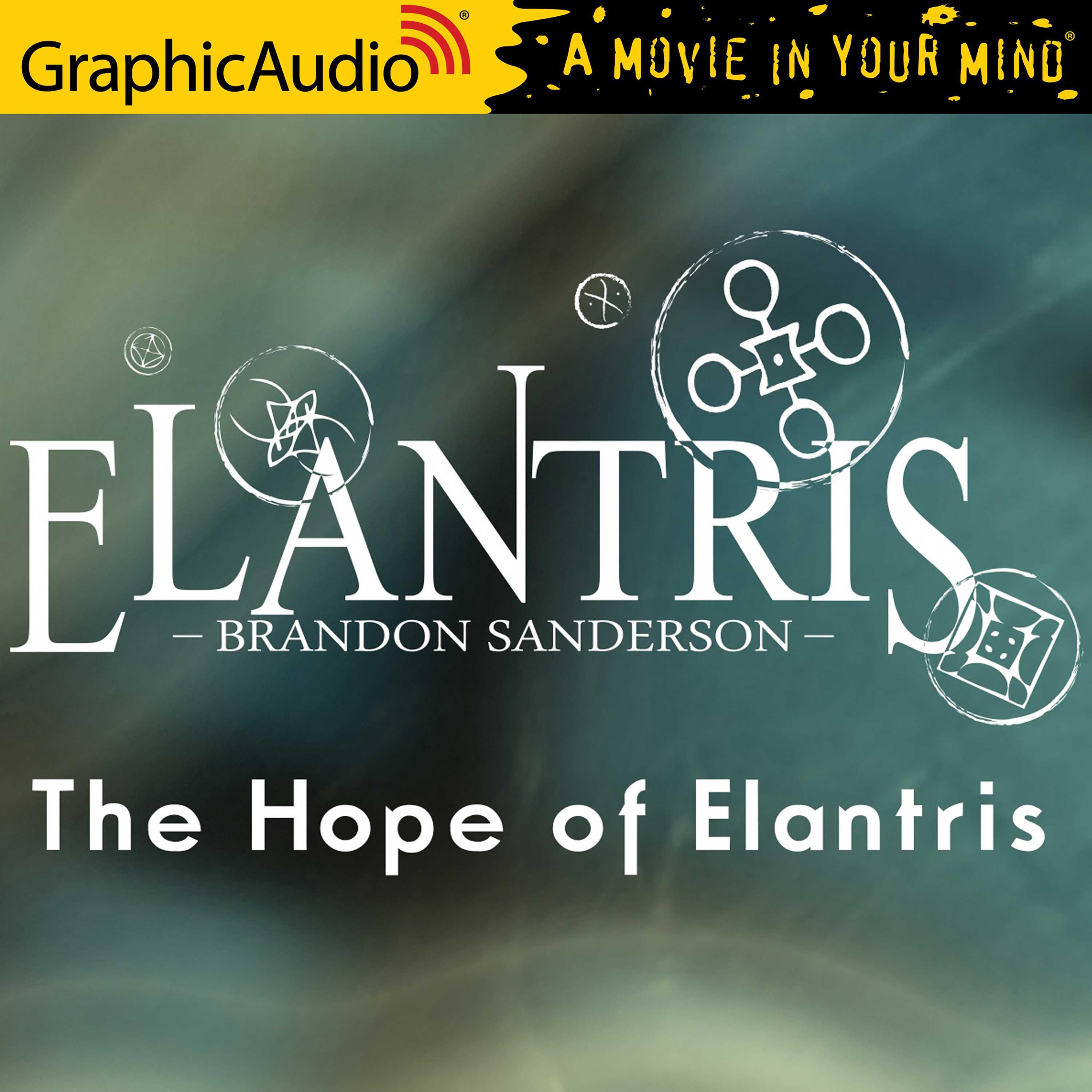 The Hope Of Elantris [Dramatized Adaptation]