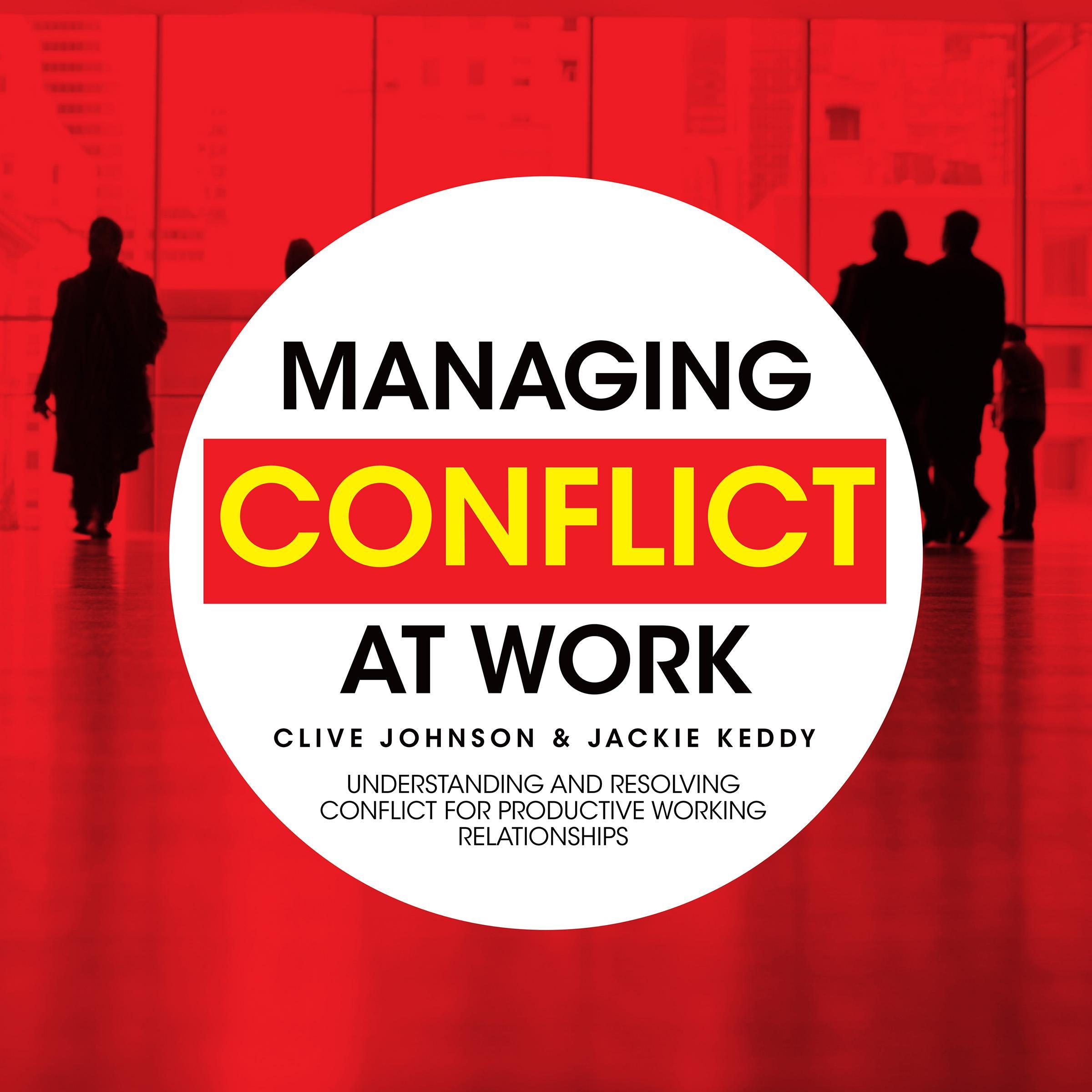 Managing Conflict at Work