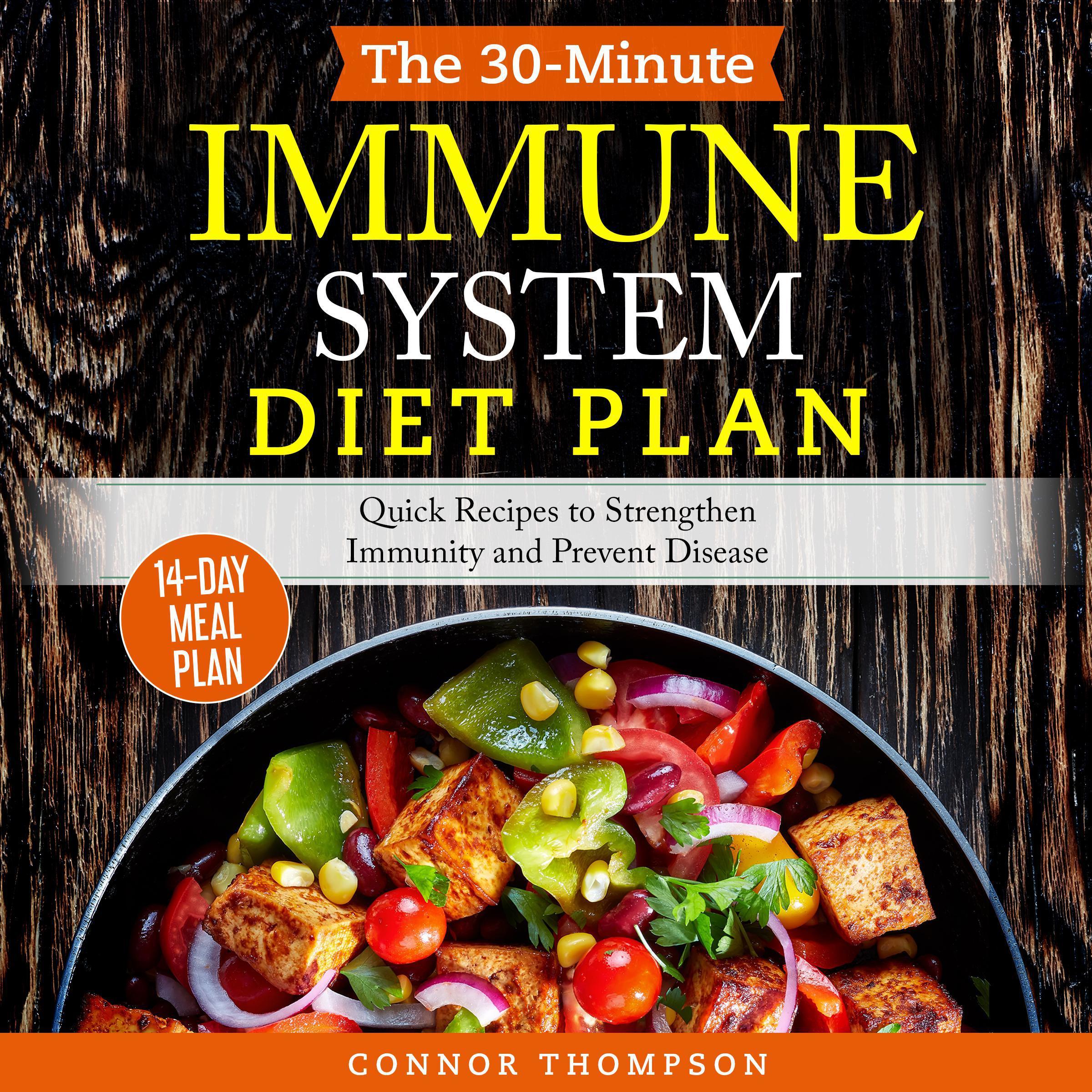 The 30-Minute Immune System Diet Plan