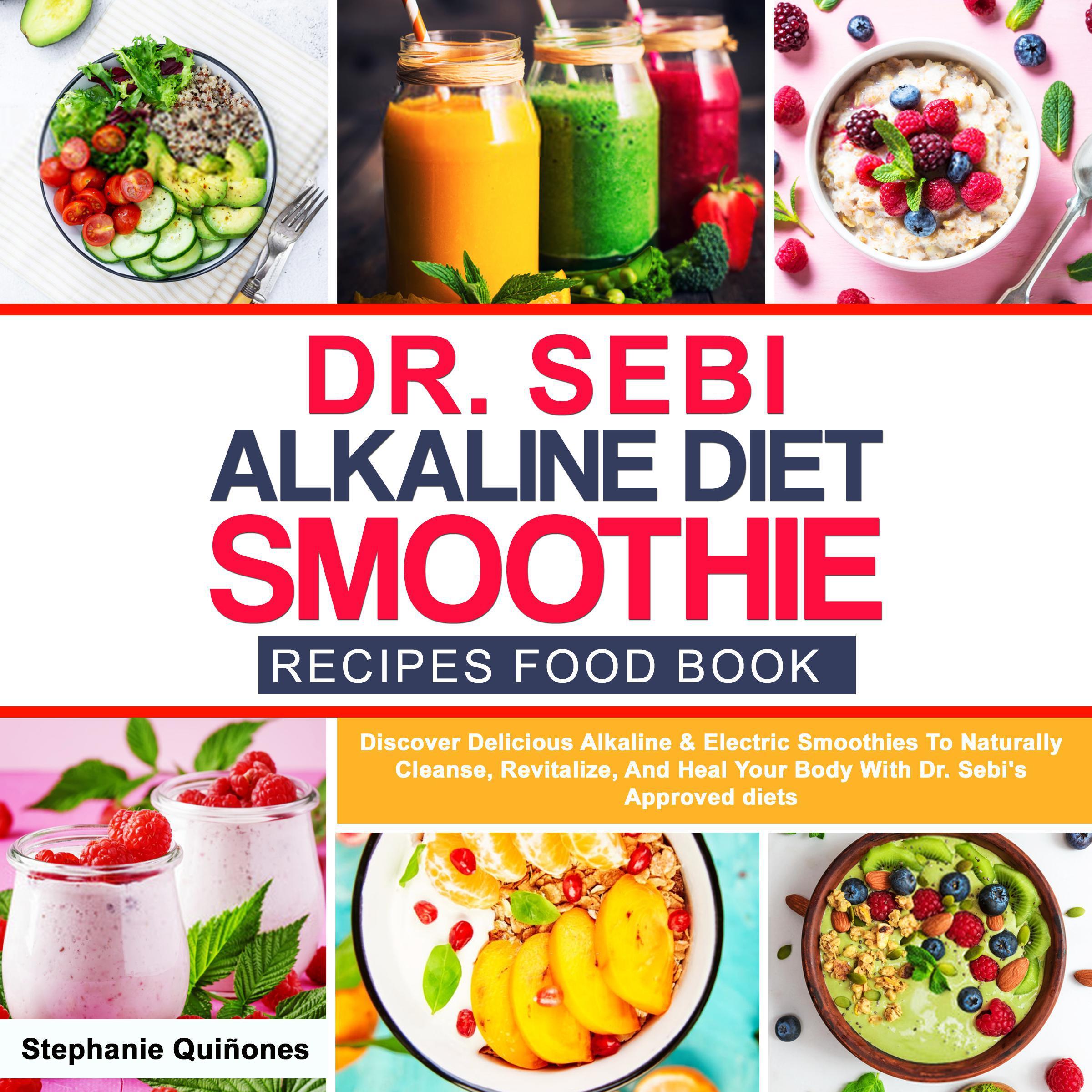 Dr Sebi Alkaline Diet Smoothie Recipes Food Book