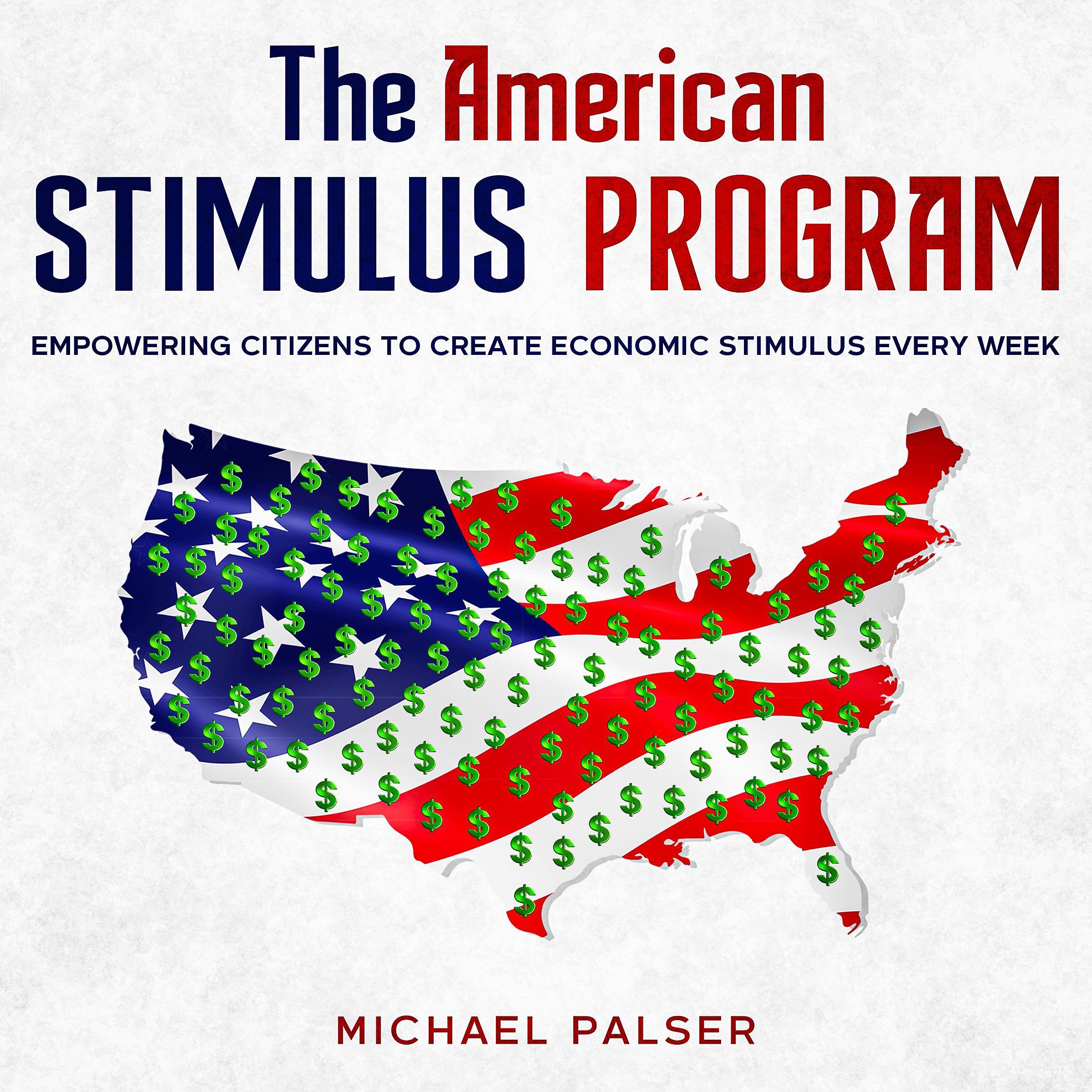 The American Stimulus Program