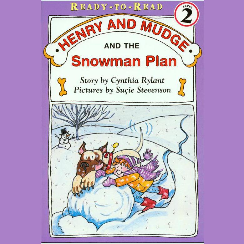 Henry and Mudge and the Snowman Plan