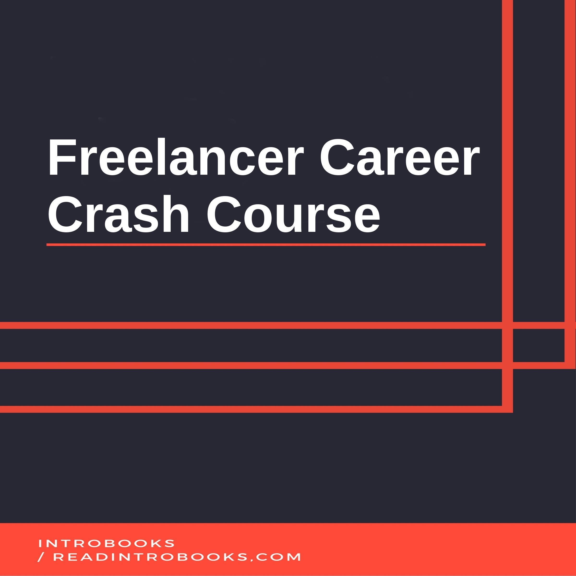 Freelancer Career Crash Course