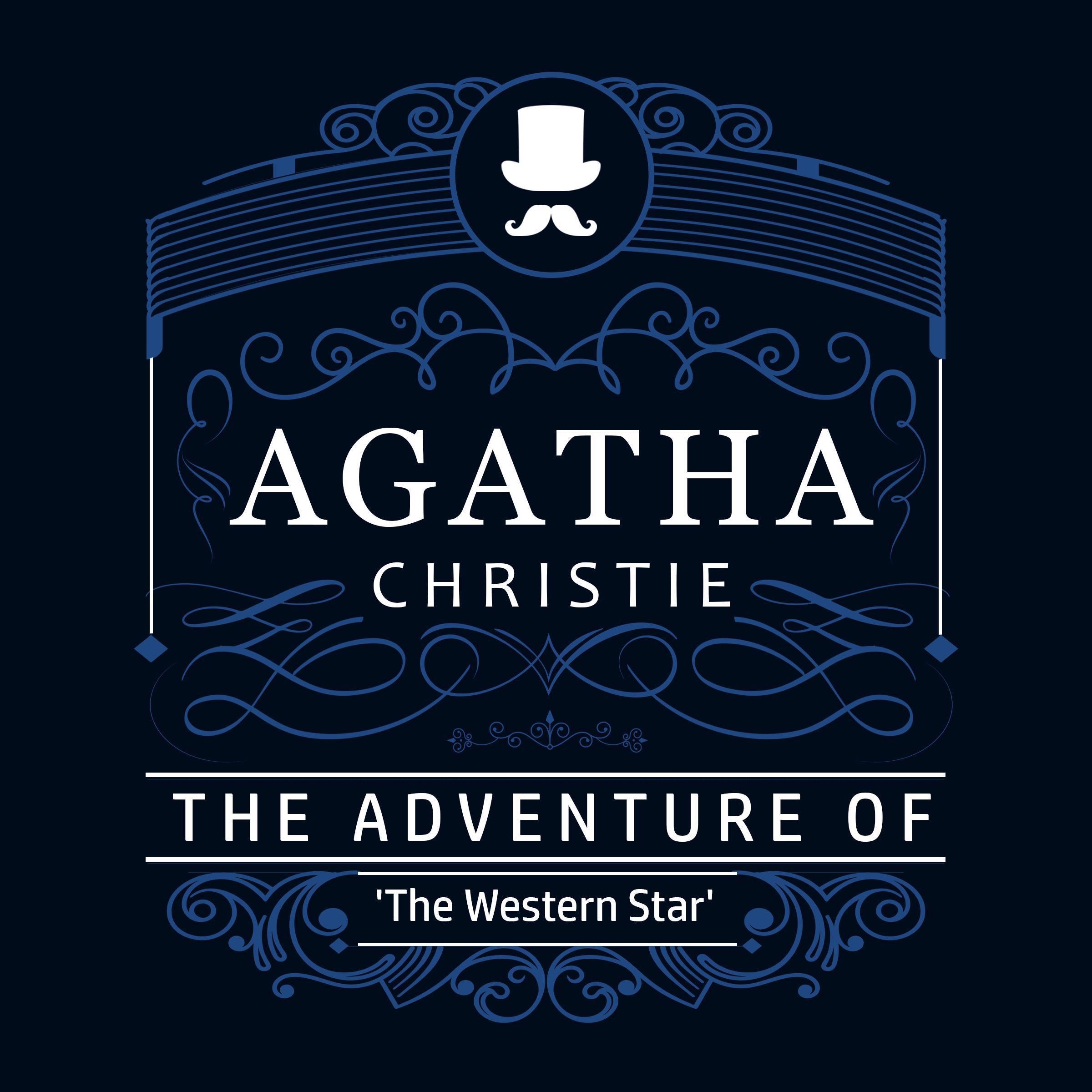The Adventure of "The Western Star" (Part of the Hercule Poirot Series)