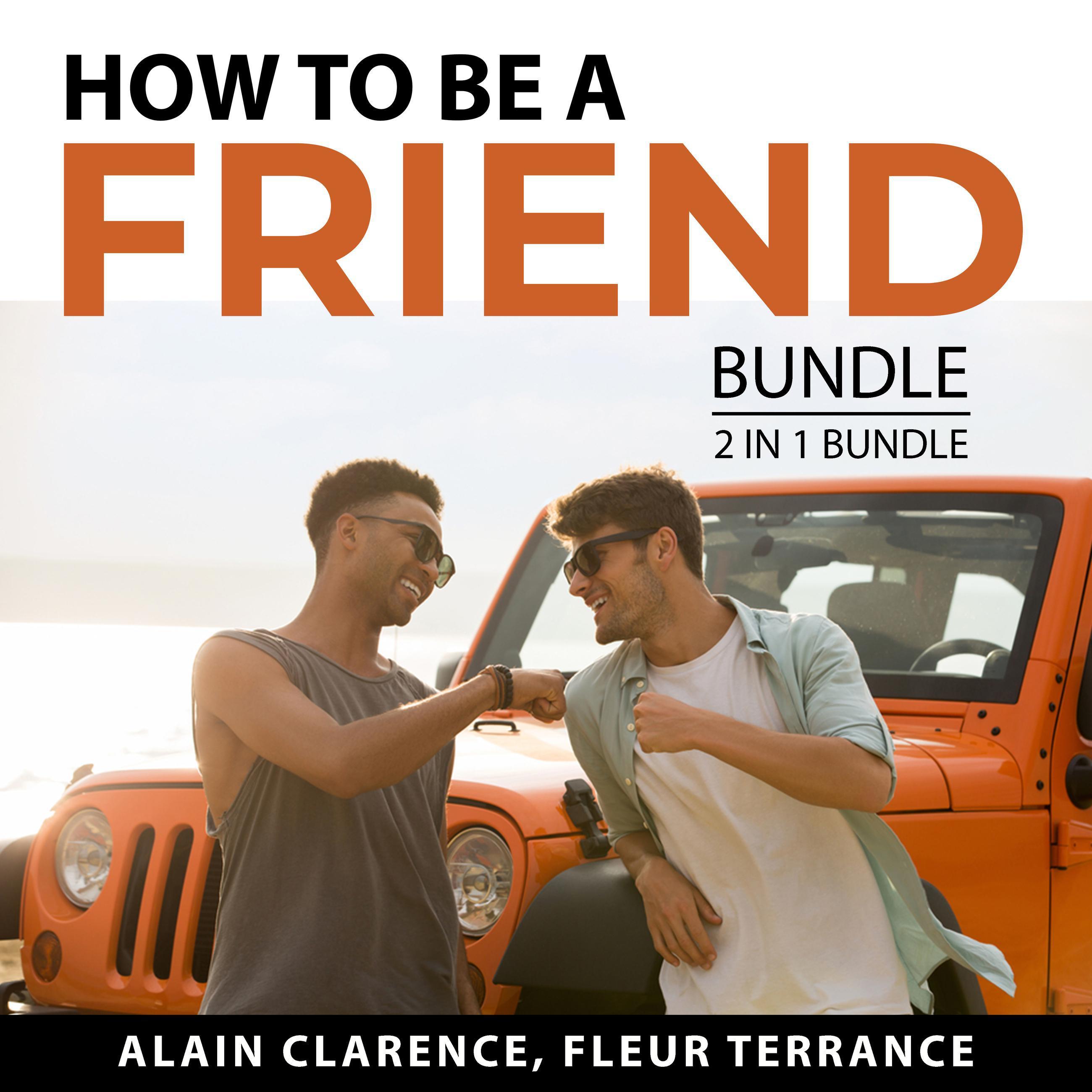 How to be a Friend Bundle, 2 in 1 Bundle