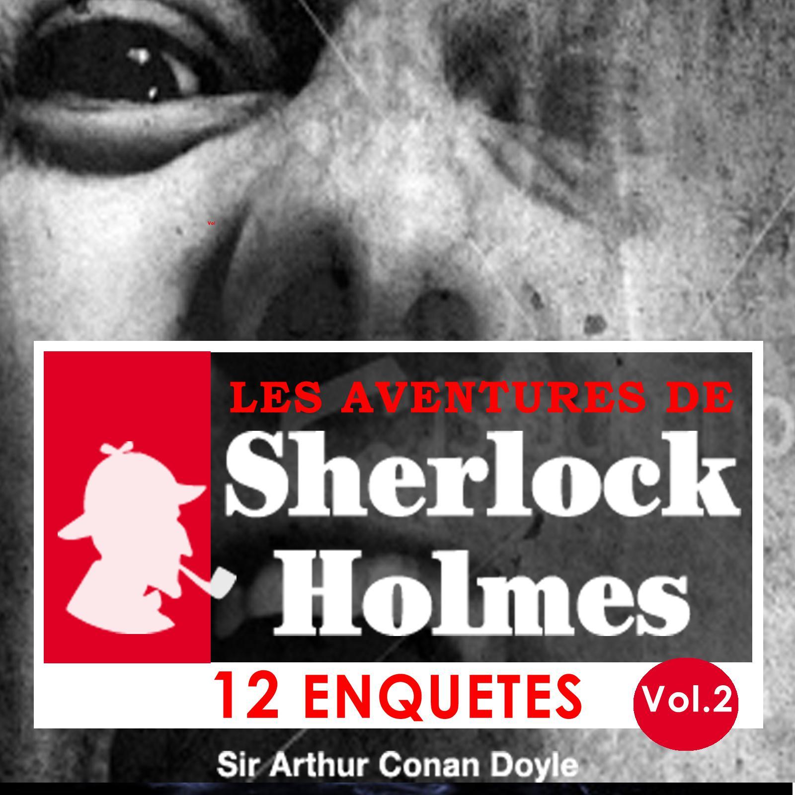 10 enquêtes de Sherlock Holmes