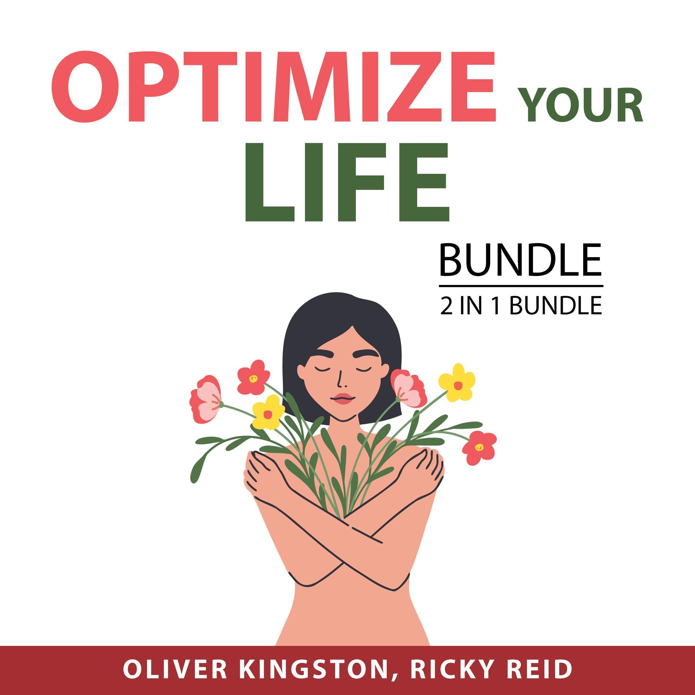 Optimize Your Life Bundle, 2 in 1 Bundle
