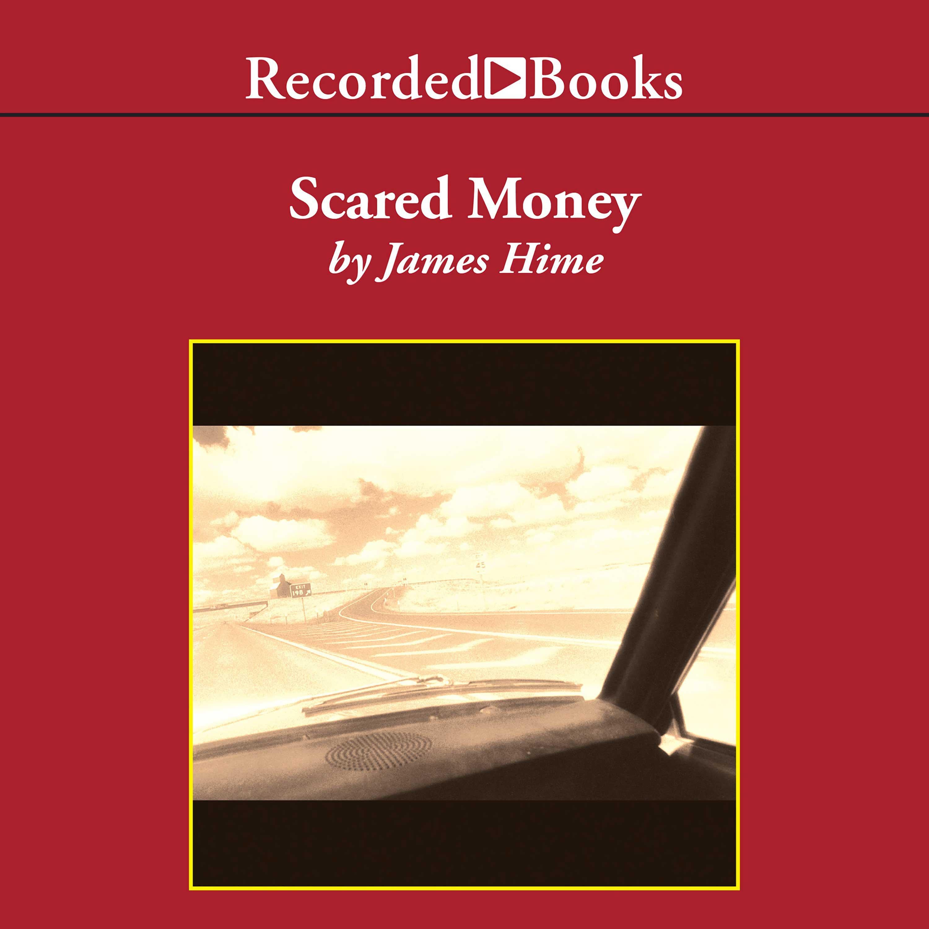 Scared Money