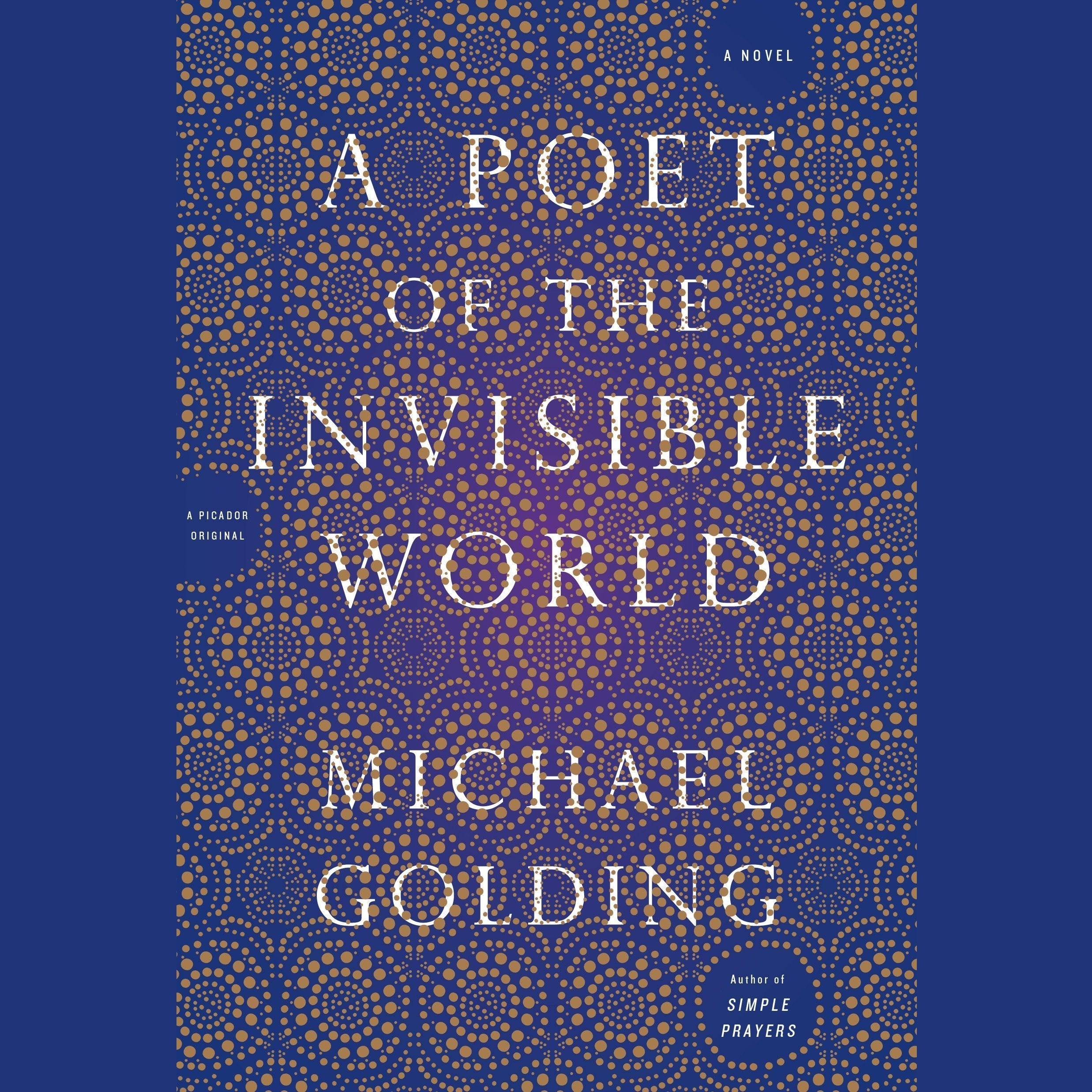 A Poet of the Invisible World