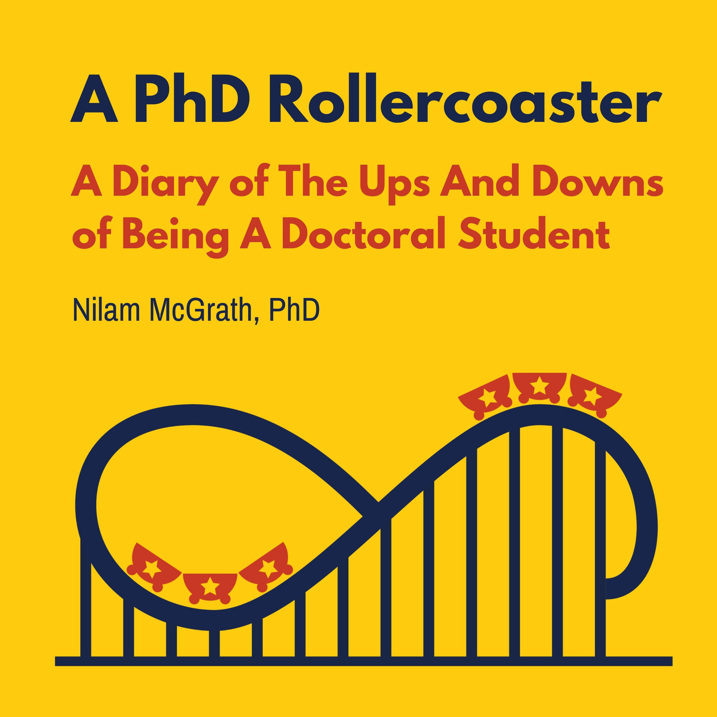 A PhD Rollercoaster