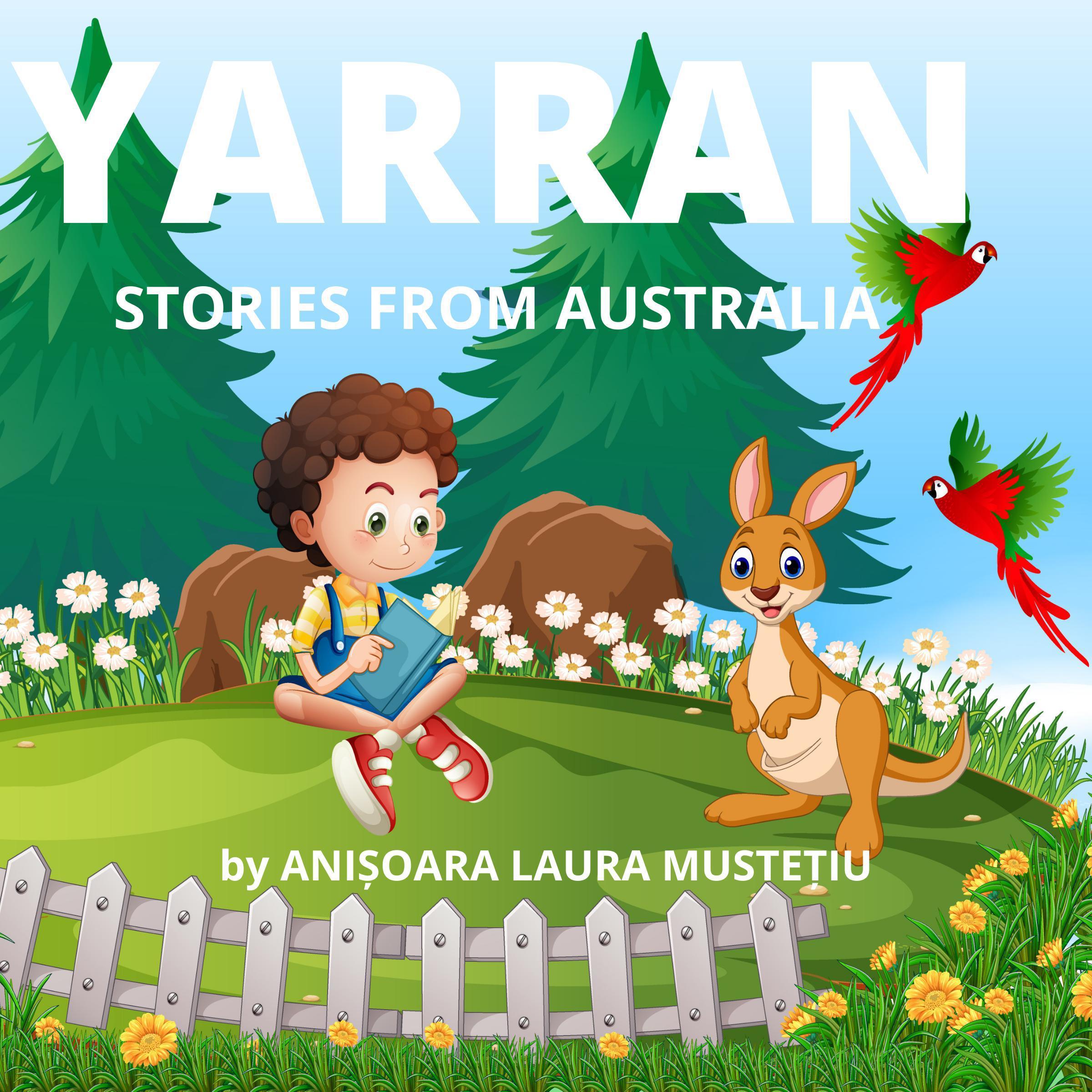 YARRAN, Stories from Australia