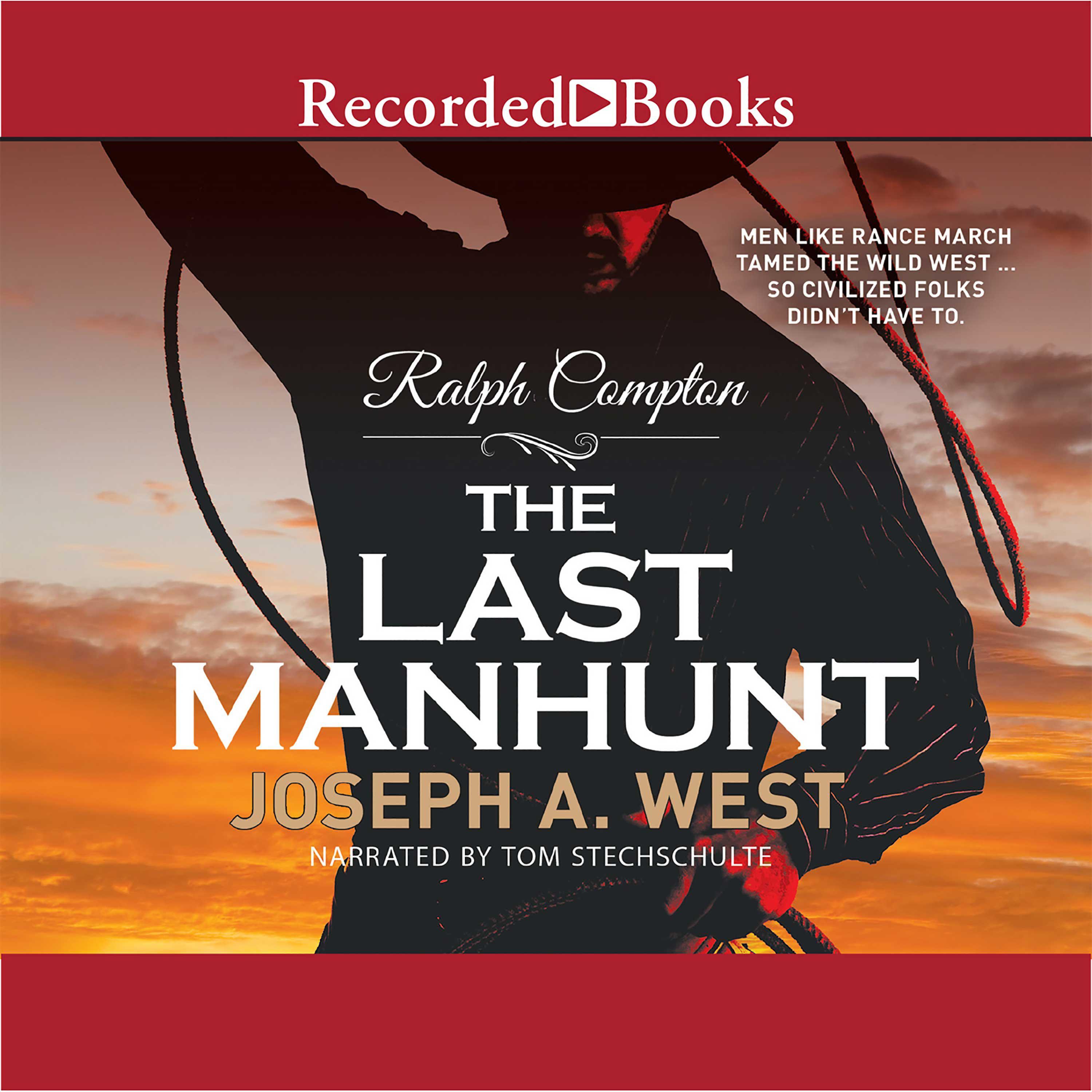 Ralph Compton the Last Manhunt