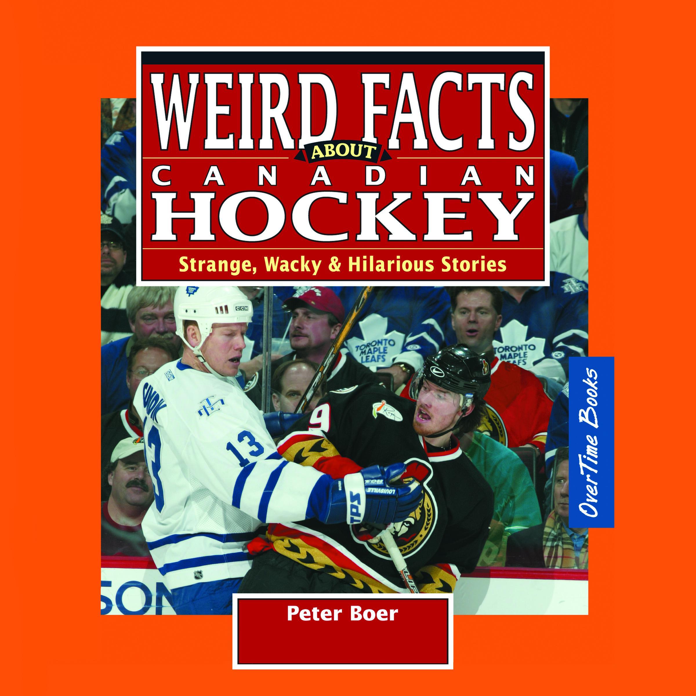 Weird Facts about Canadian Hockey