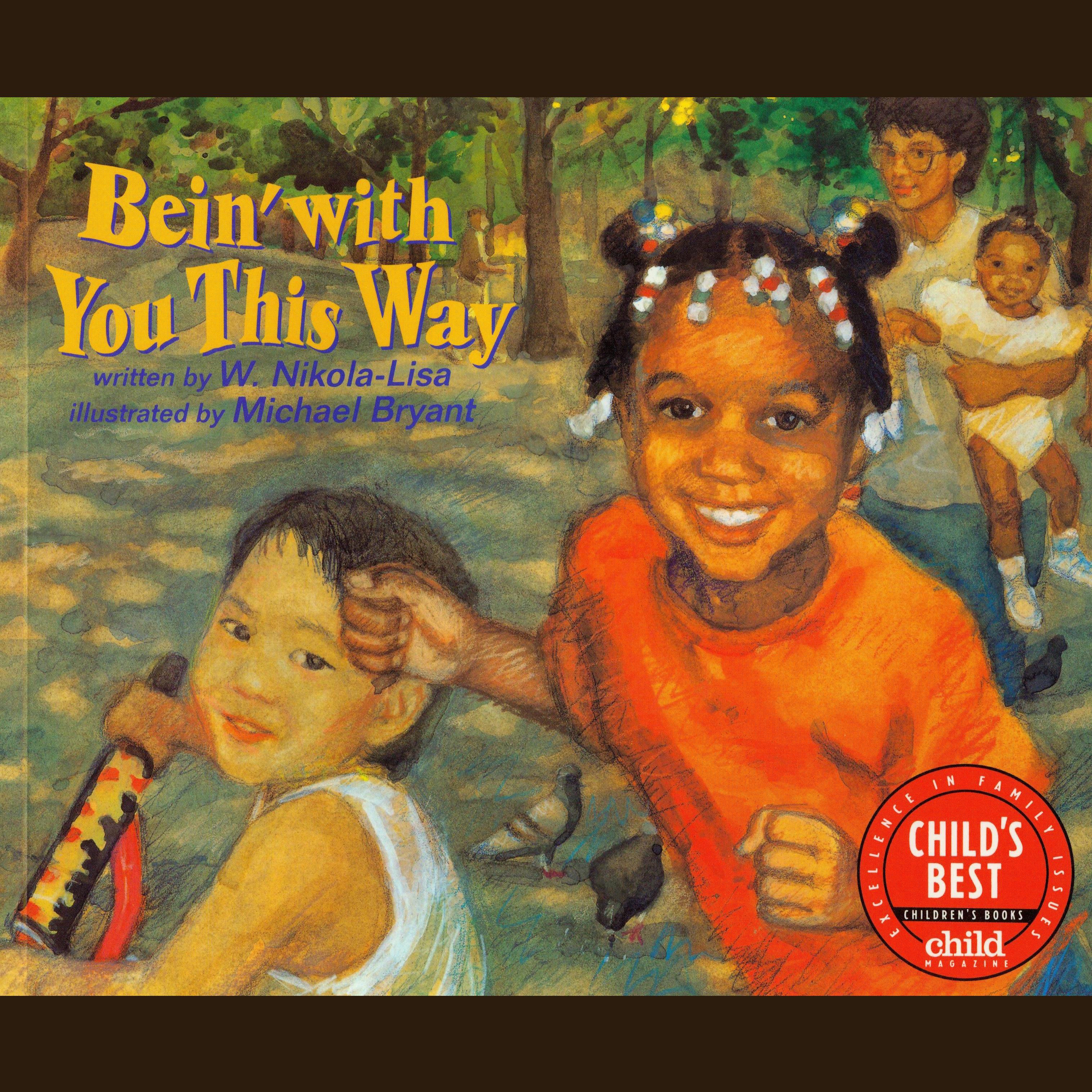 Bein' With You This Way