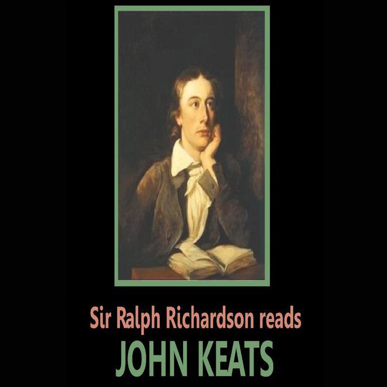 Sir Ralph Richardson reads Keats
