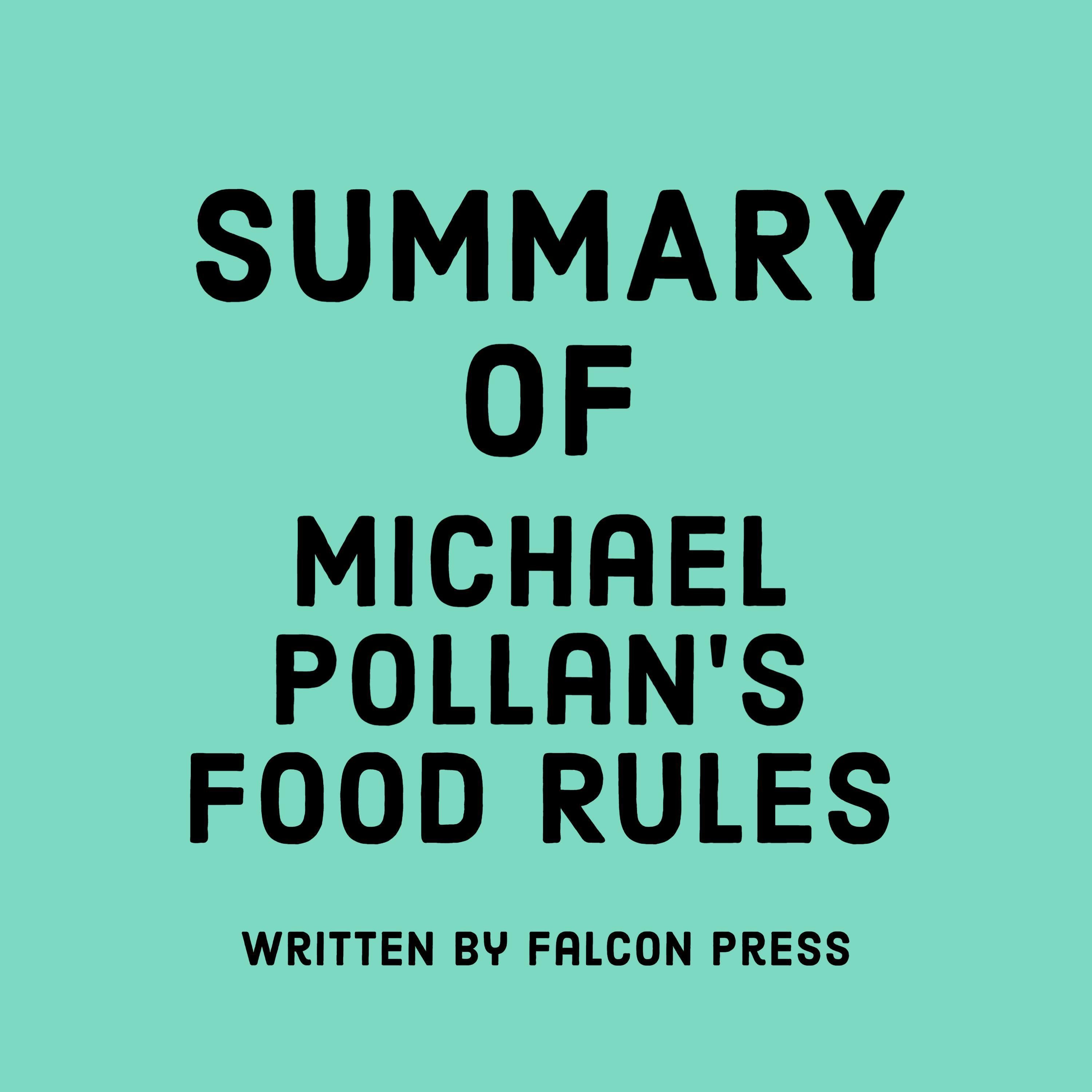 Summary of Michael Pollan’s Food Rules