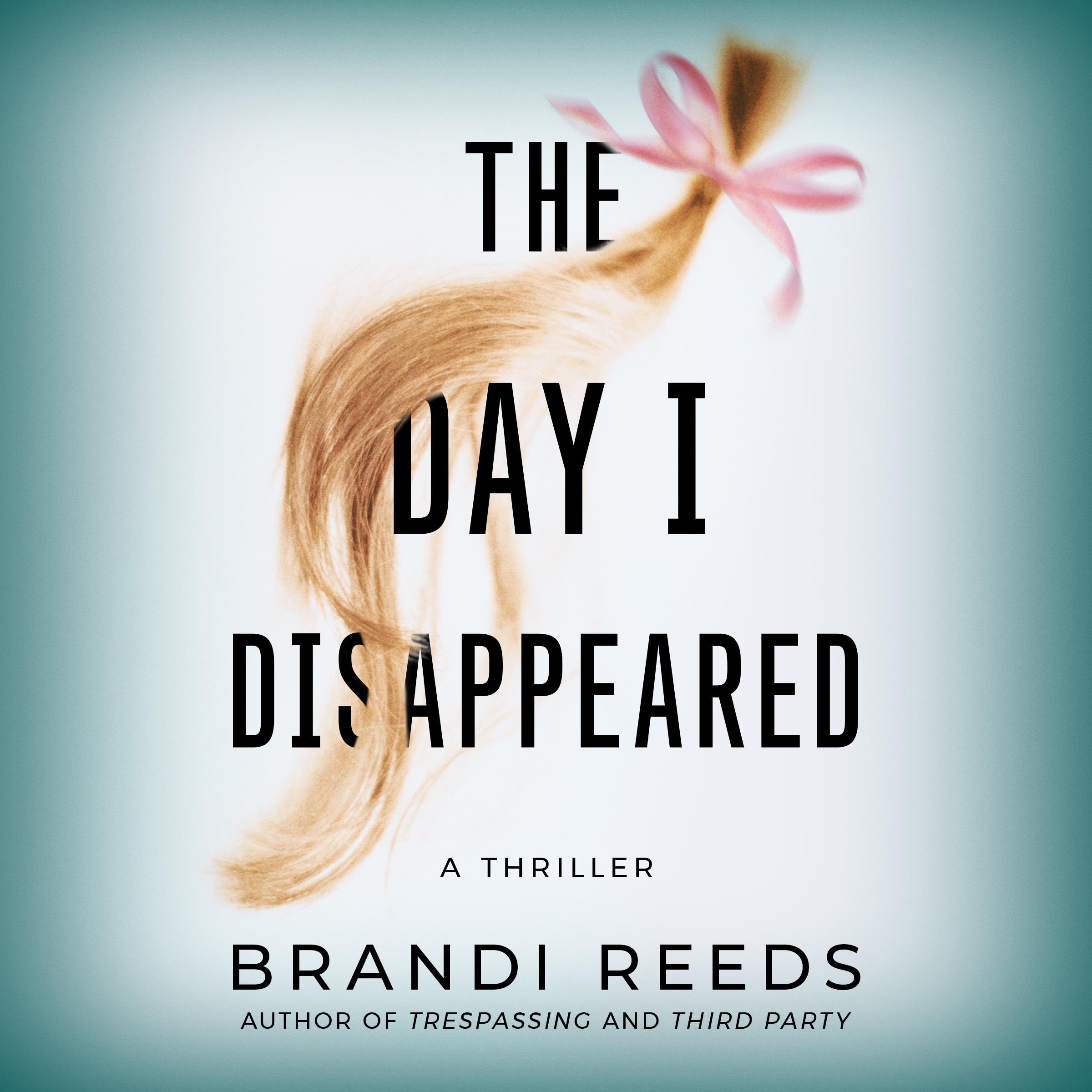 The Day I Disappeared