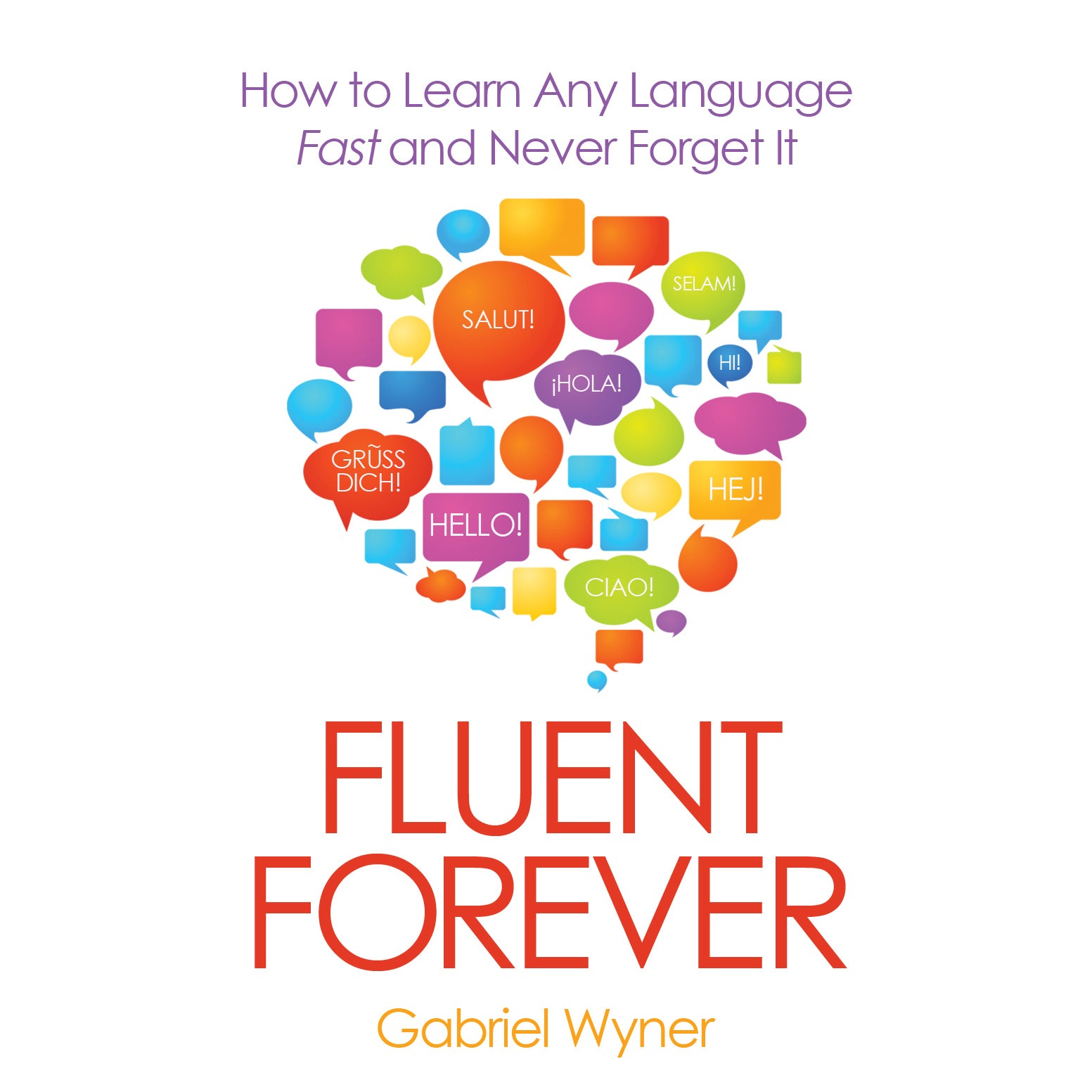 Fluent Forever