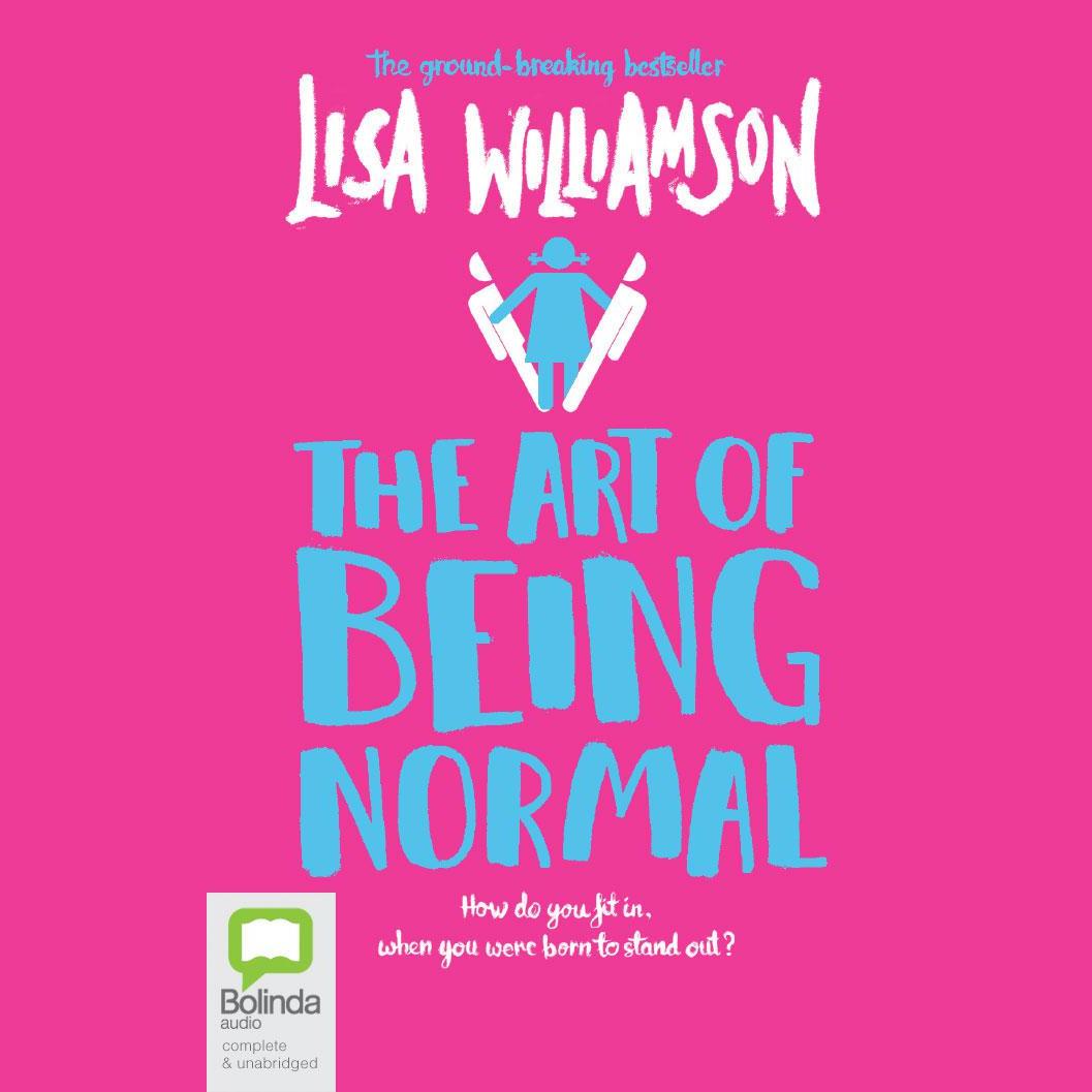 The Art of Being Normal