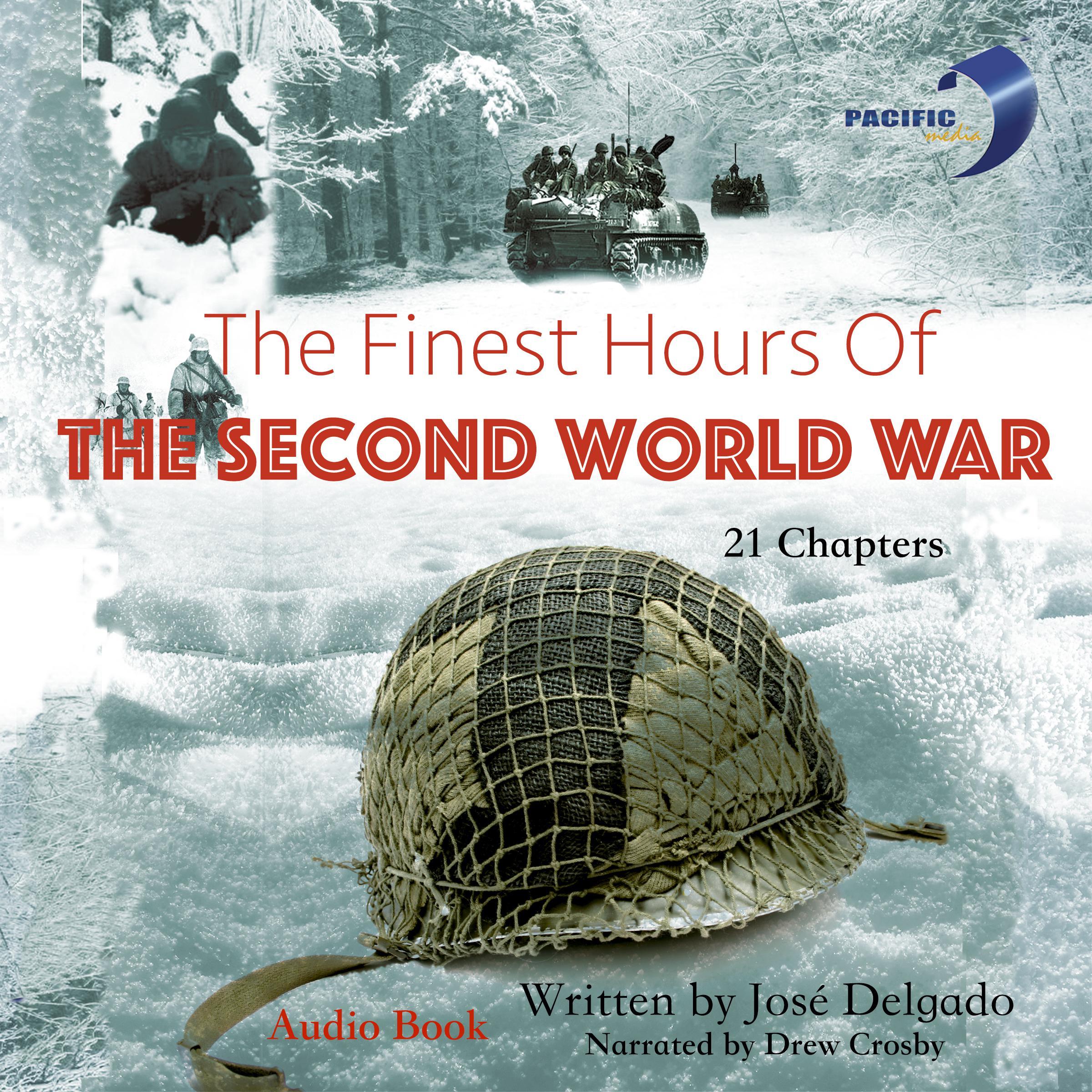 The Finest Hours of The Second World War