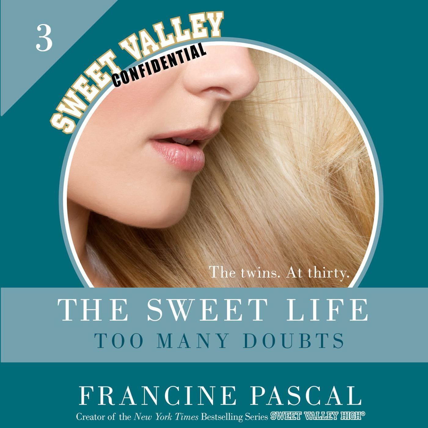 The Sweet Life #3: An E-Serial