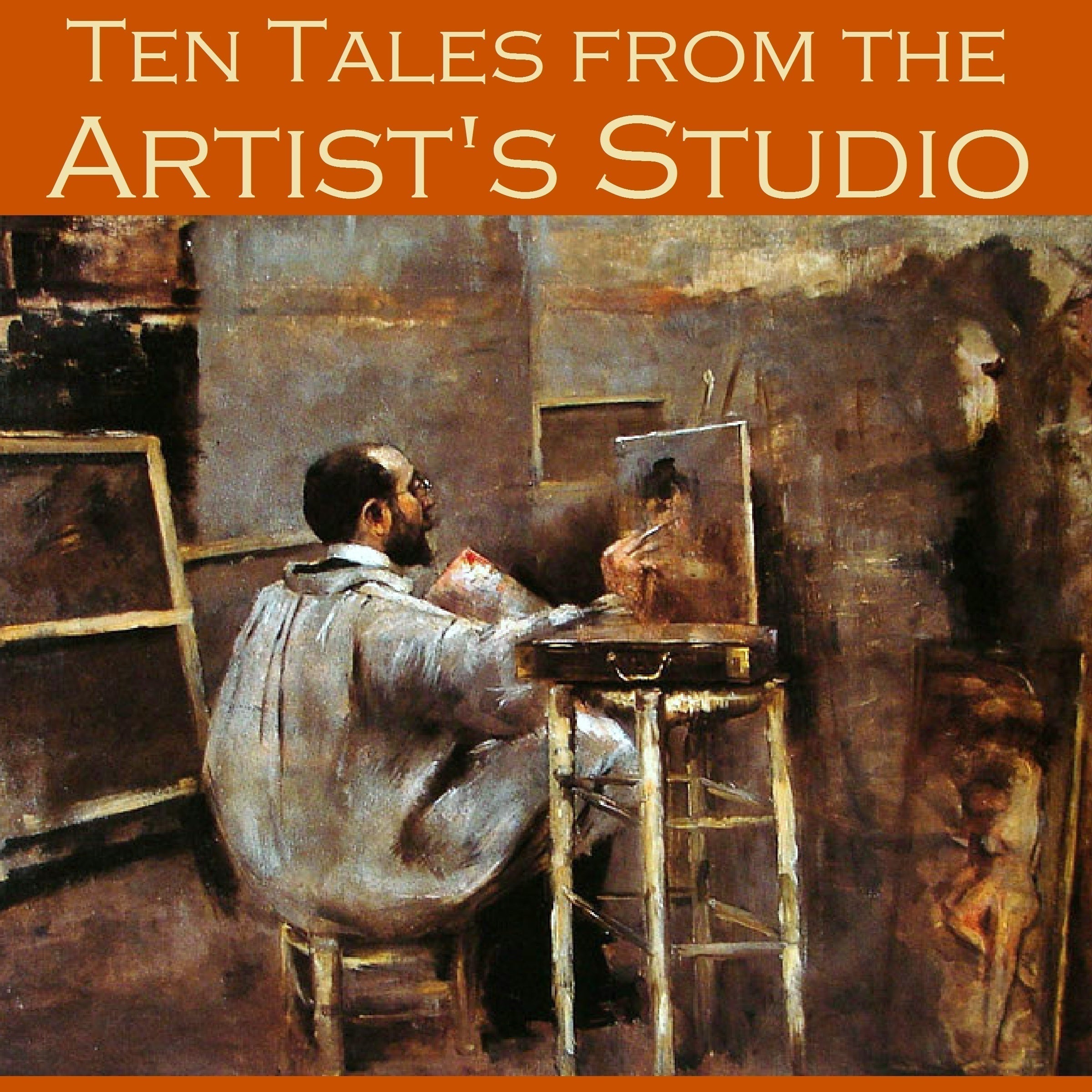 Ten Tales from the Artist’s Studio