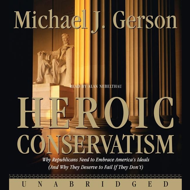 Heroic Conservatism