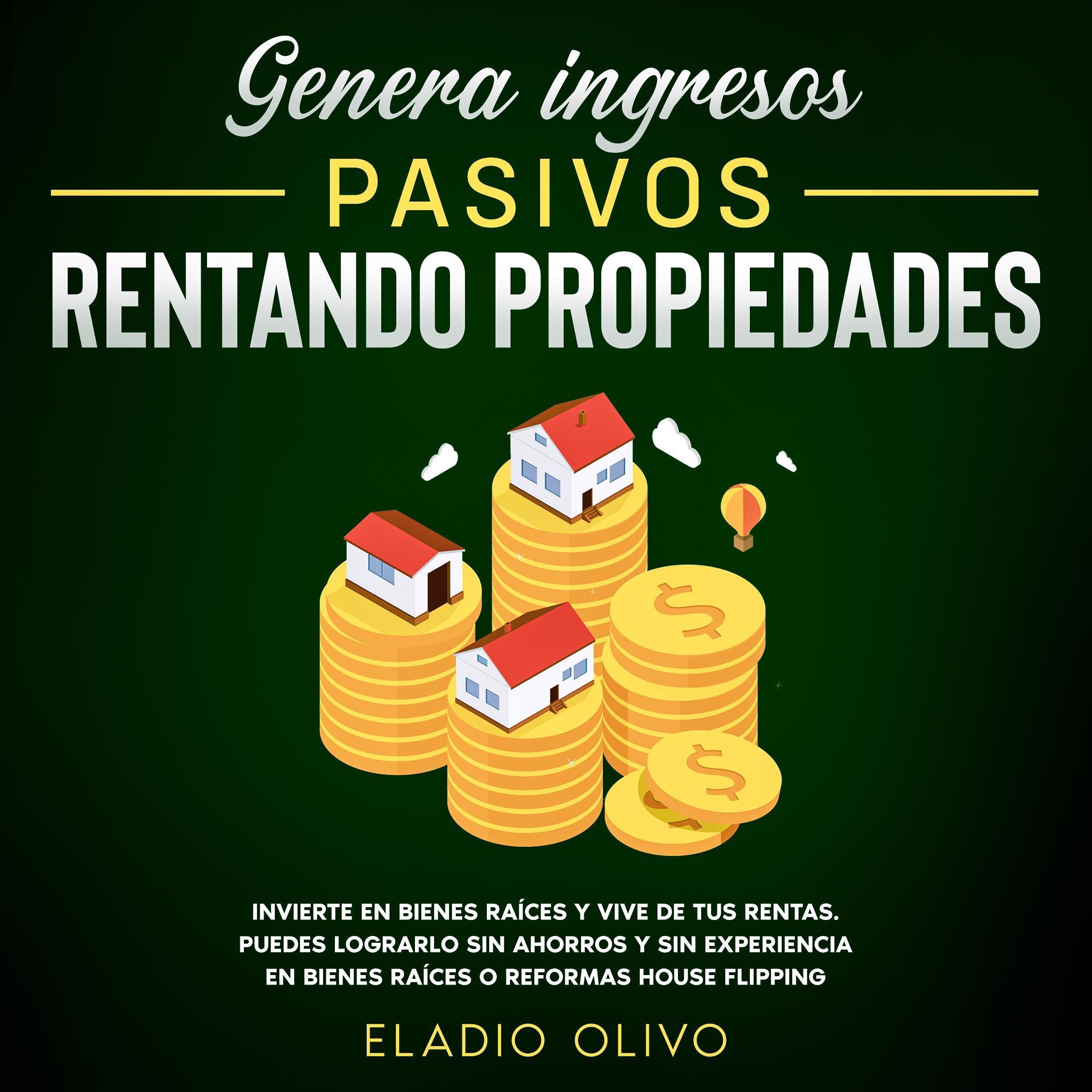 Genera ingresos pasivos rentando propiedades