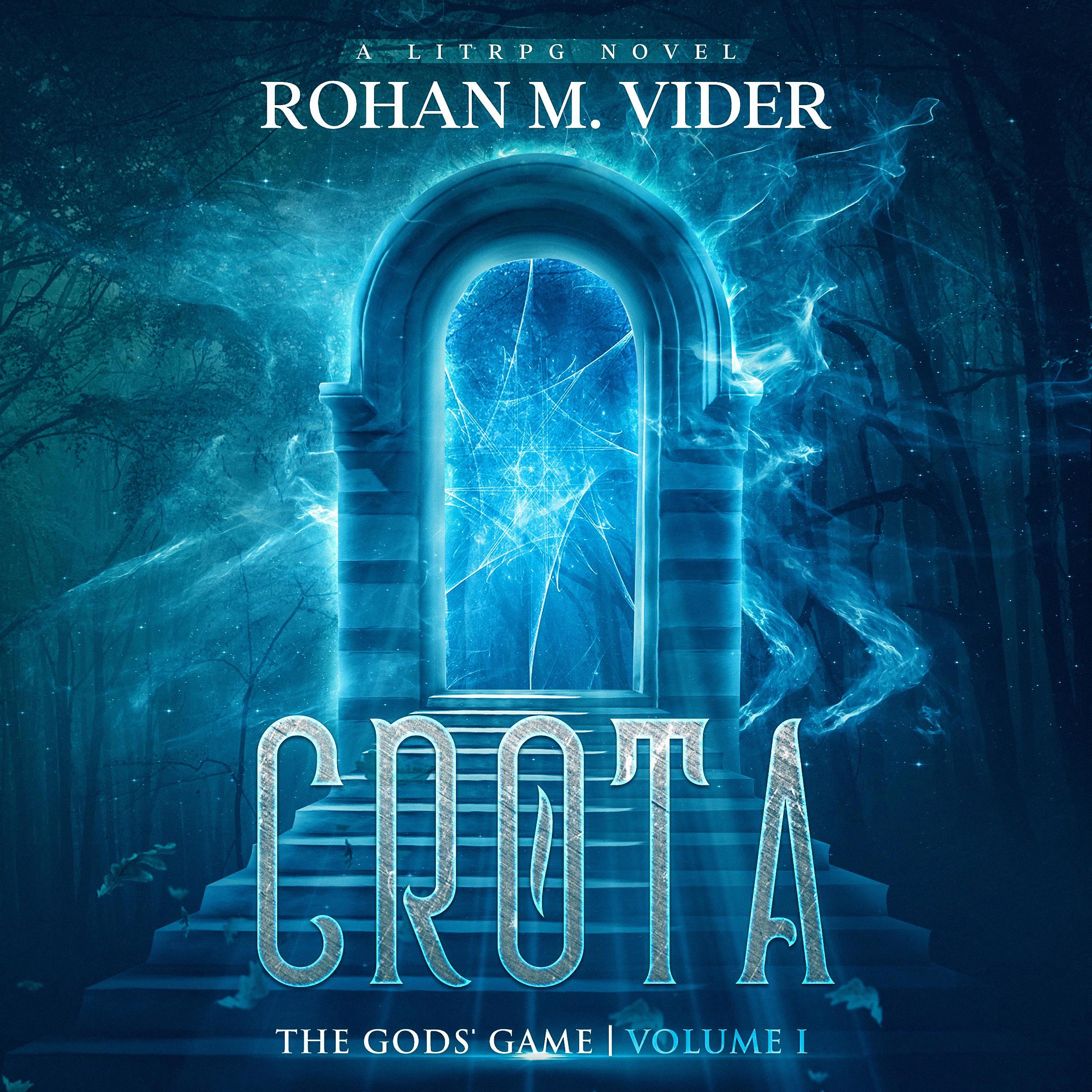 Crota, The Gods' Game, Volume I
