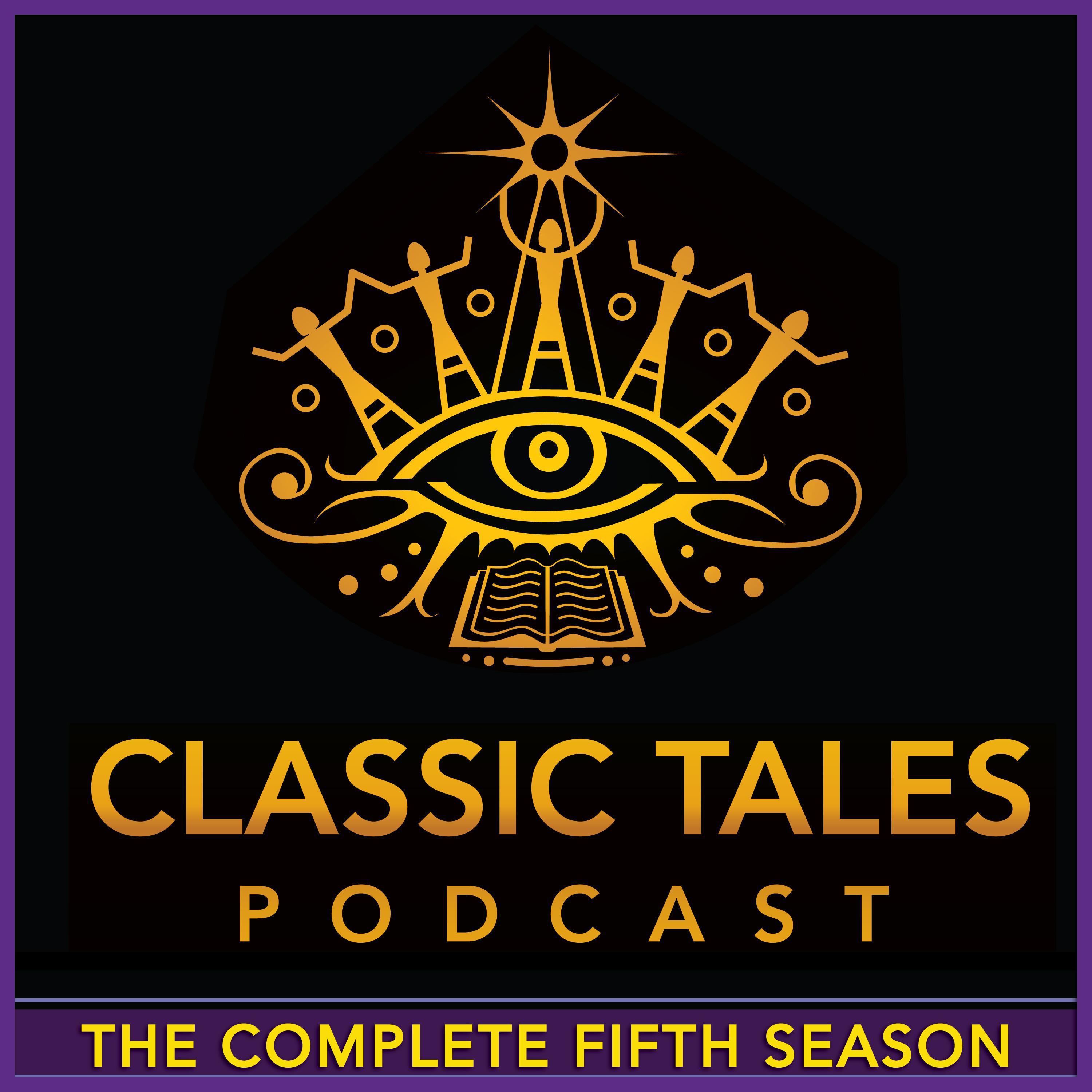 The Classic Tales Podcast, Season Five