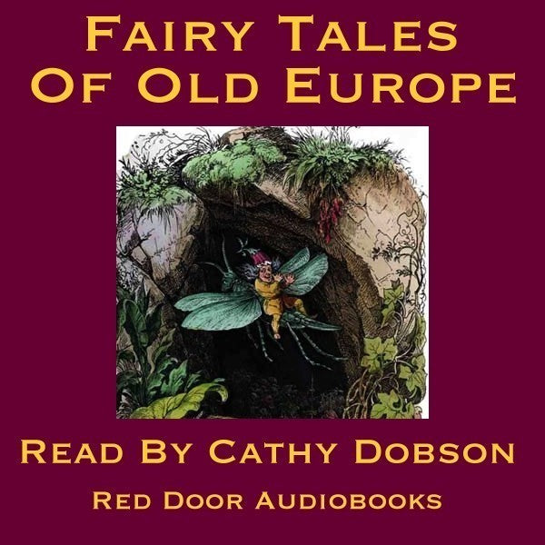 The Fairy Tales of Old Europe